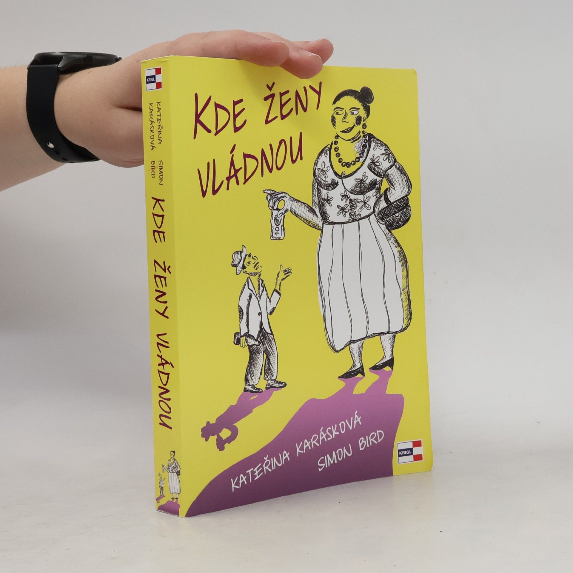 Simon Bird Kde ženy vládnou