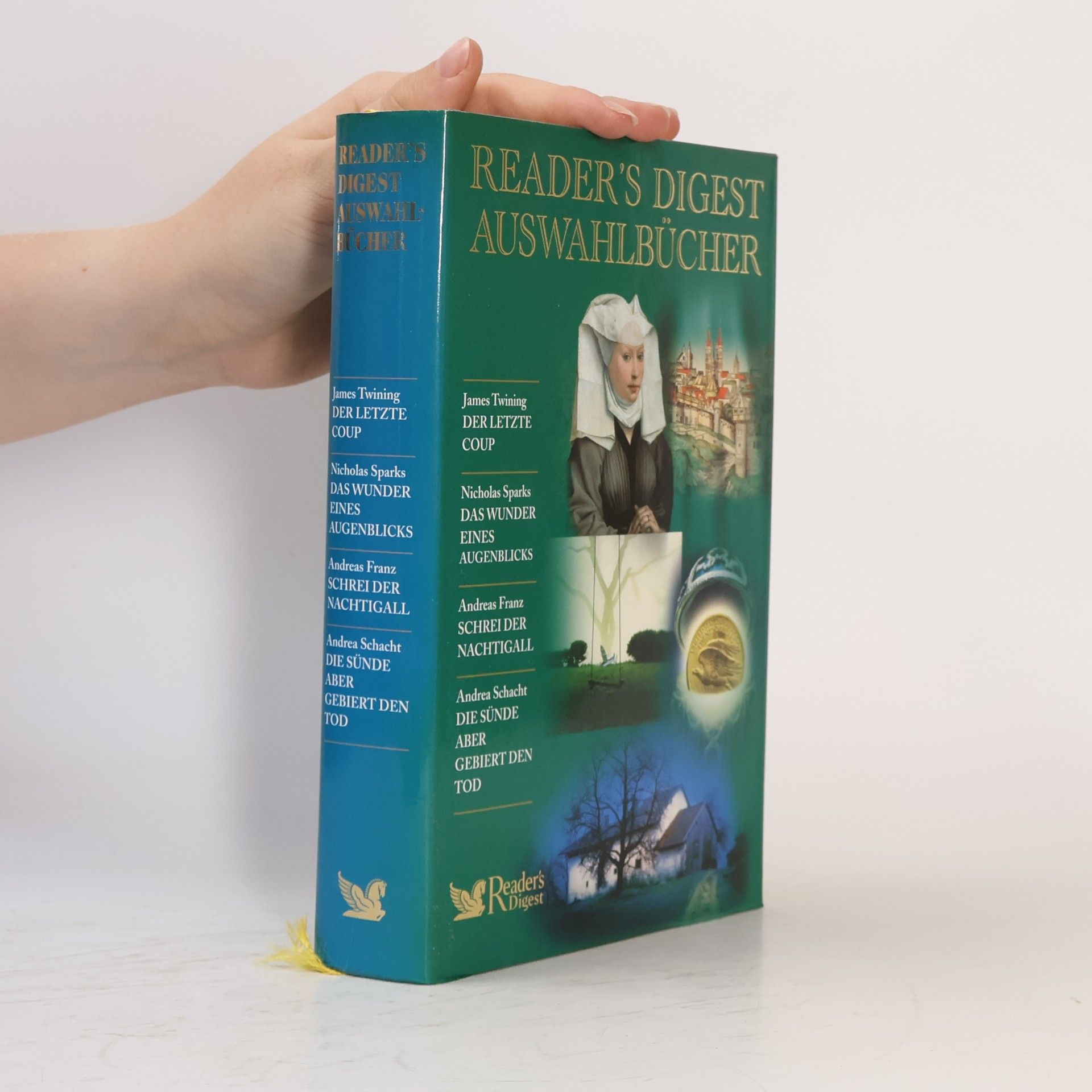 AA.VV. Reader's Digest Auswahlbücher. Der letzte Coup, Das Wunder eines Augenblicks, Schrei der Nachtigall, Die Sünde aber gebiert den Tod