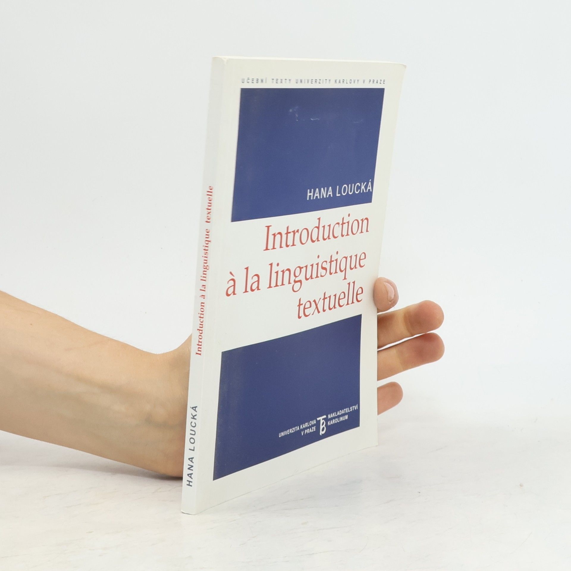 Hana Loucká Introduction à la linguistique textuelle : la perspective fonctionnelle de l'énoncé et la cohérence textuelle