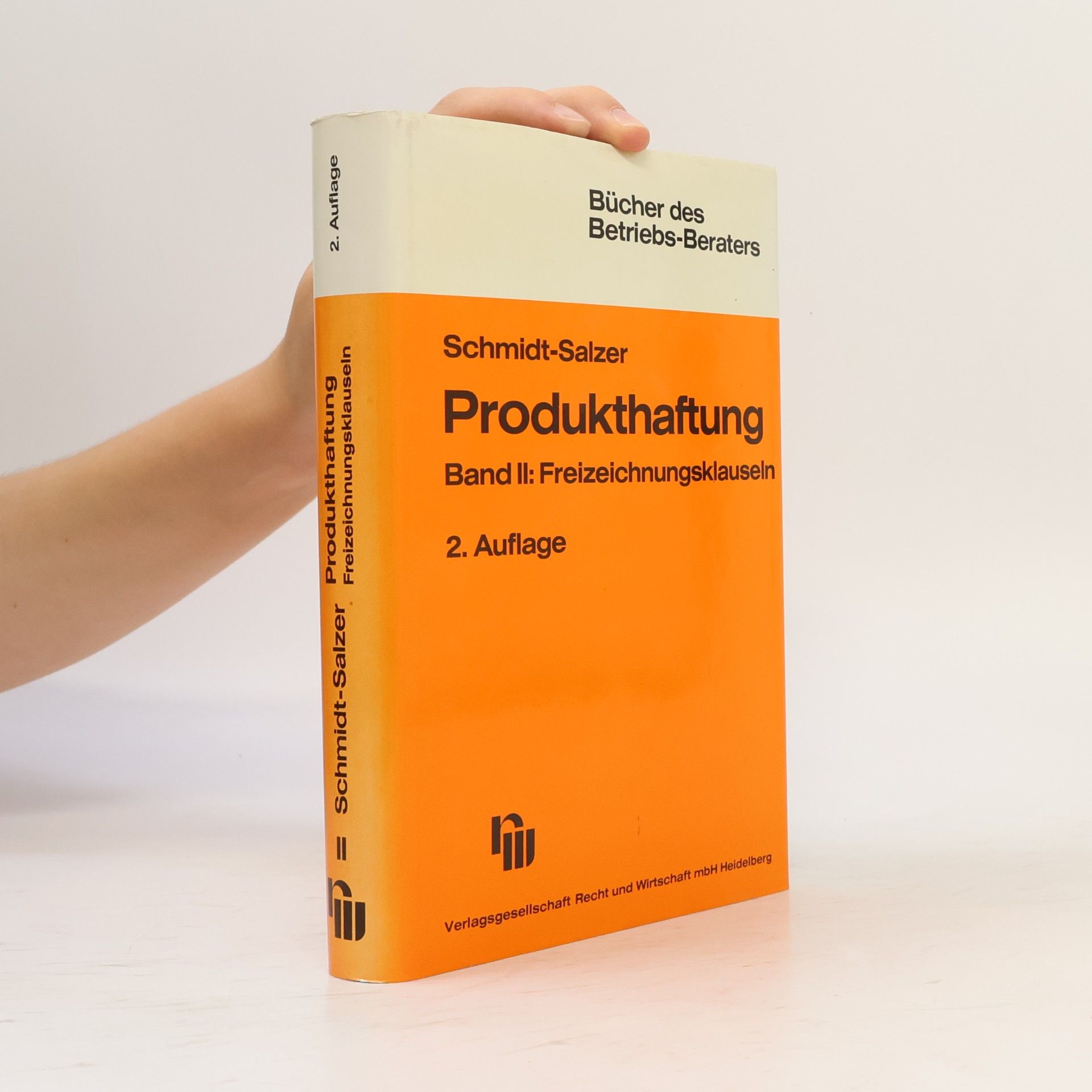 Joachim Schmidt-Salzer Produkthaftung - 2: Freizeichnungsklauseln