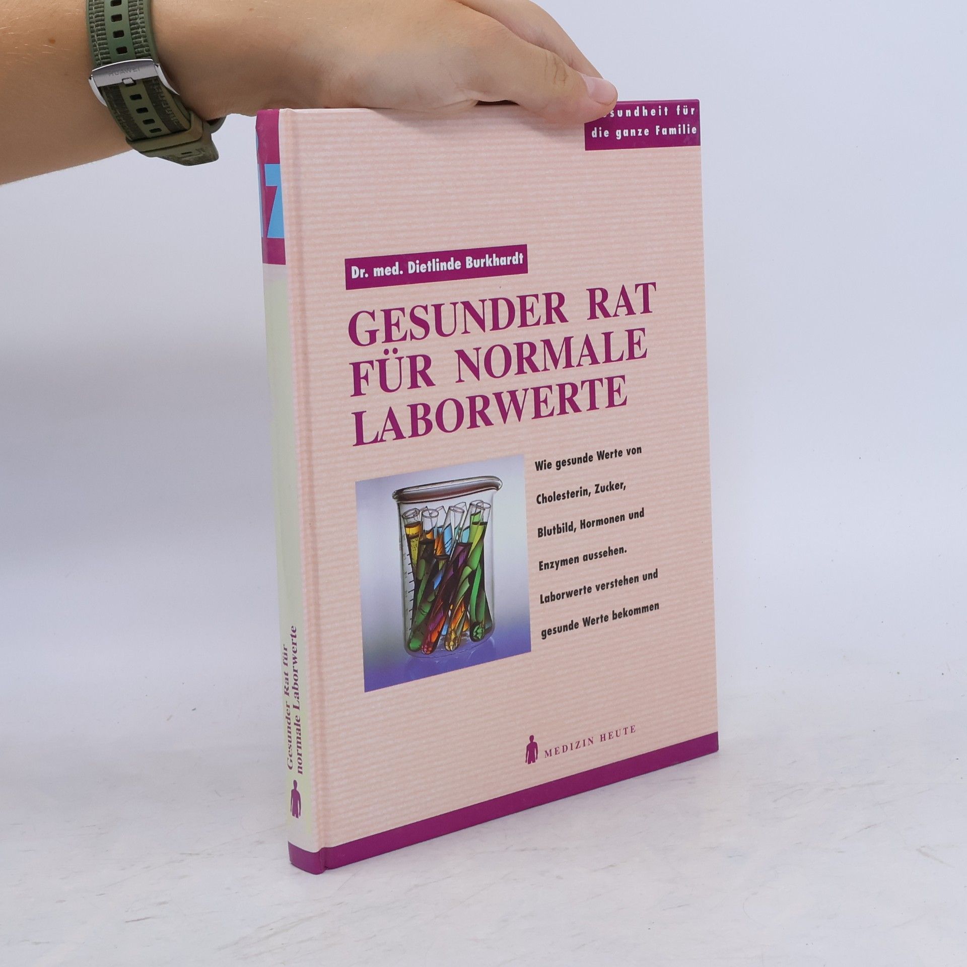 Dietlinde Burkhardt Gesunder Rat für normale Laborwerte