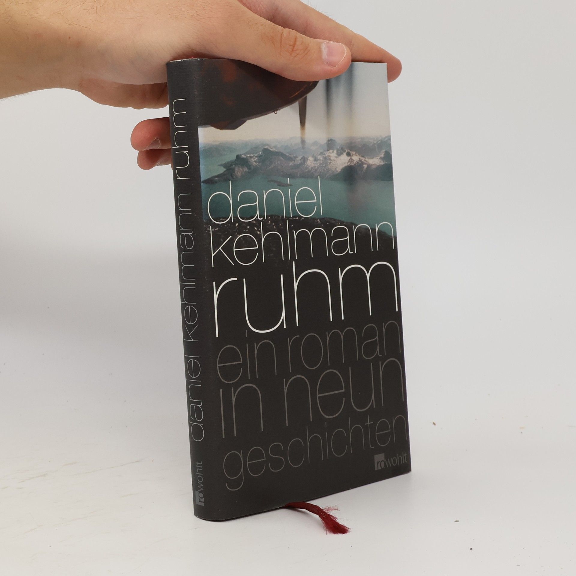 Daniel Kehlmann Ruhm. Ein Roman in neun Geschichten