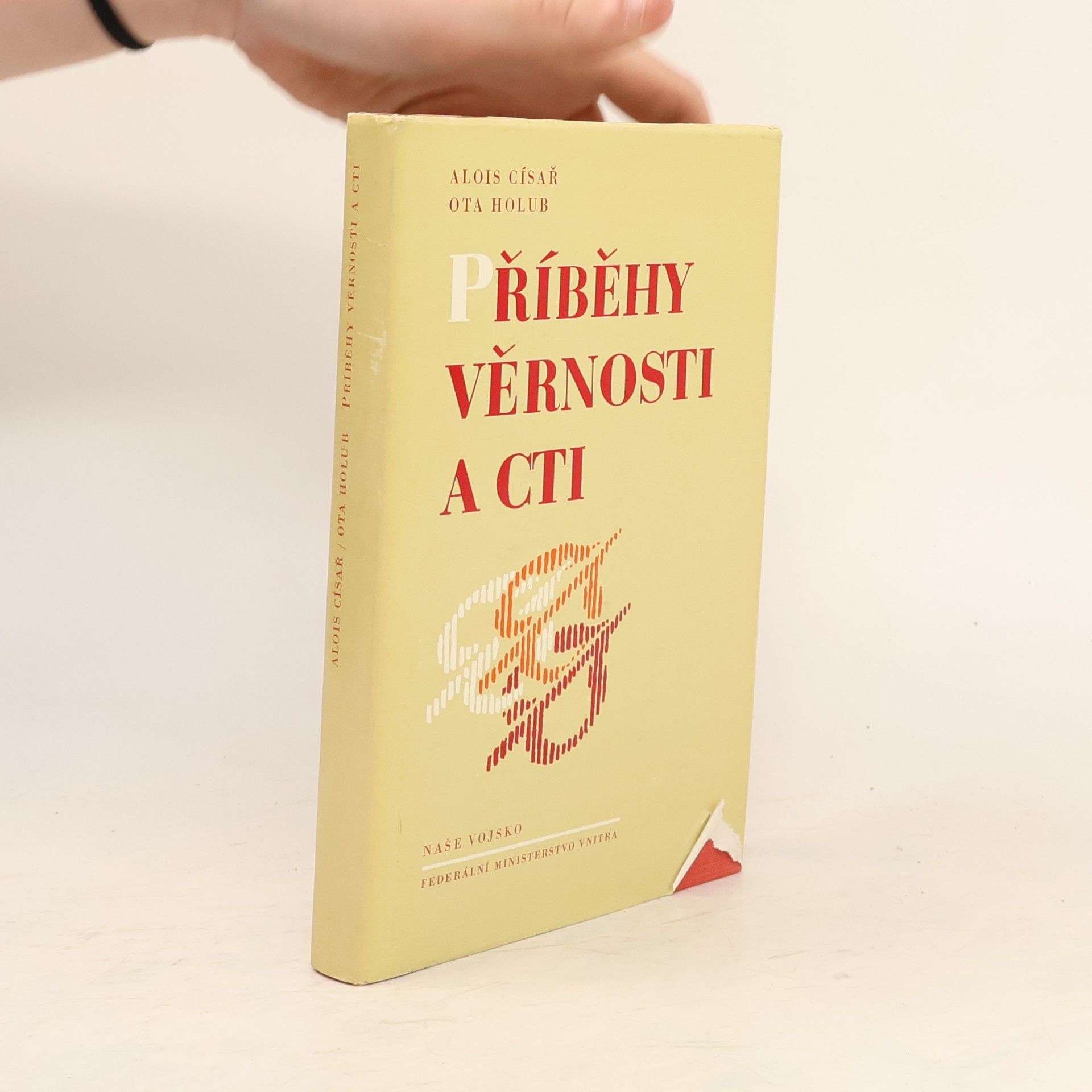 Alois Císař Příběhy věrnosti a cti