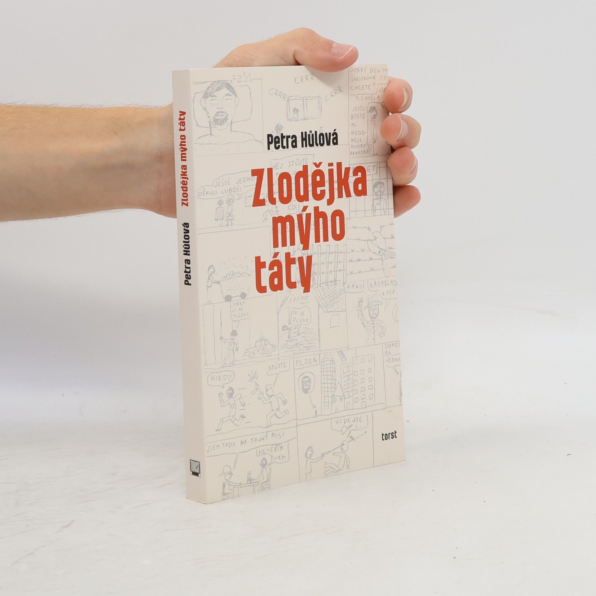 Petra Hůlová Zlodějka mýho táty