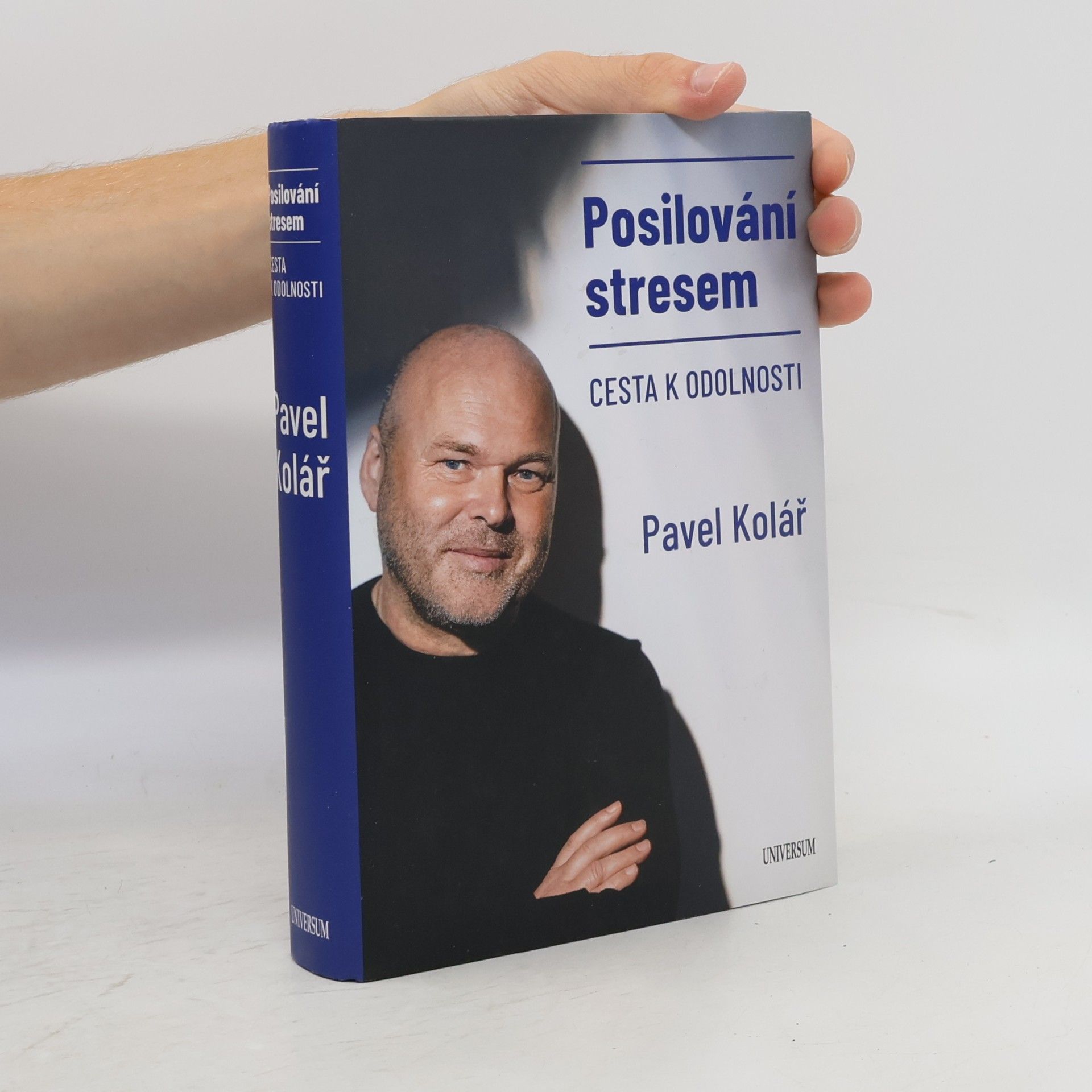 Pavel Kolář Posilování stresem: Cesta k odolnosti