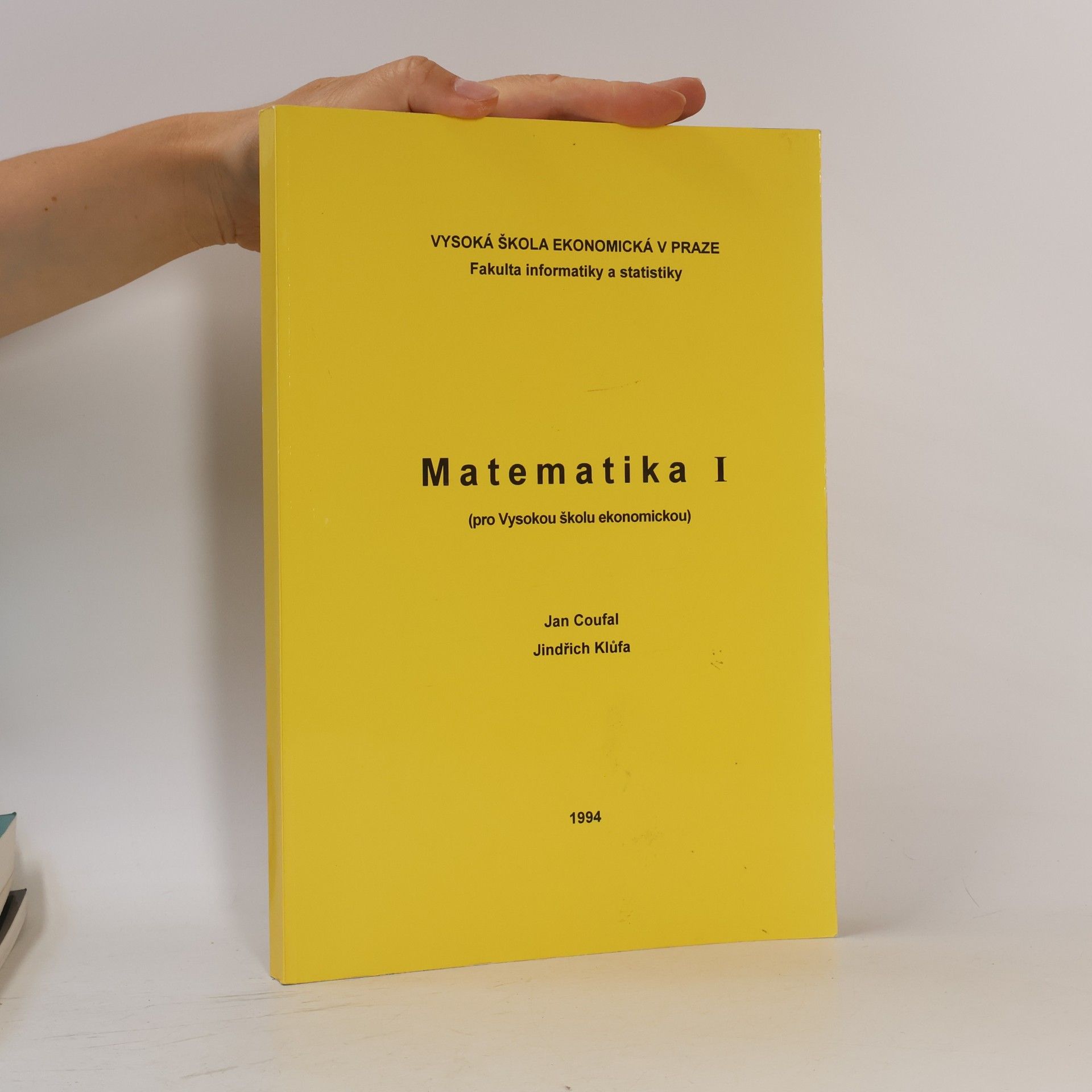 Jindřich Klůfa Matematika I : (pro Vysokou školu ekonomickou)
