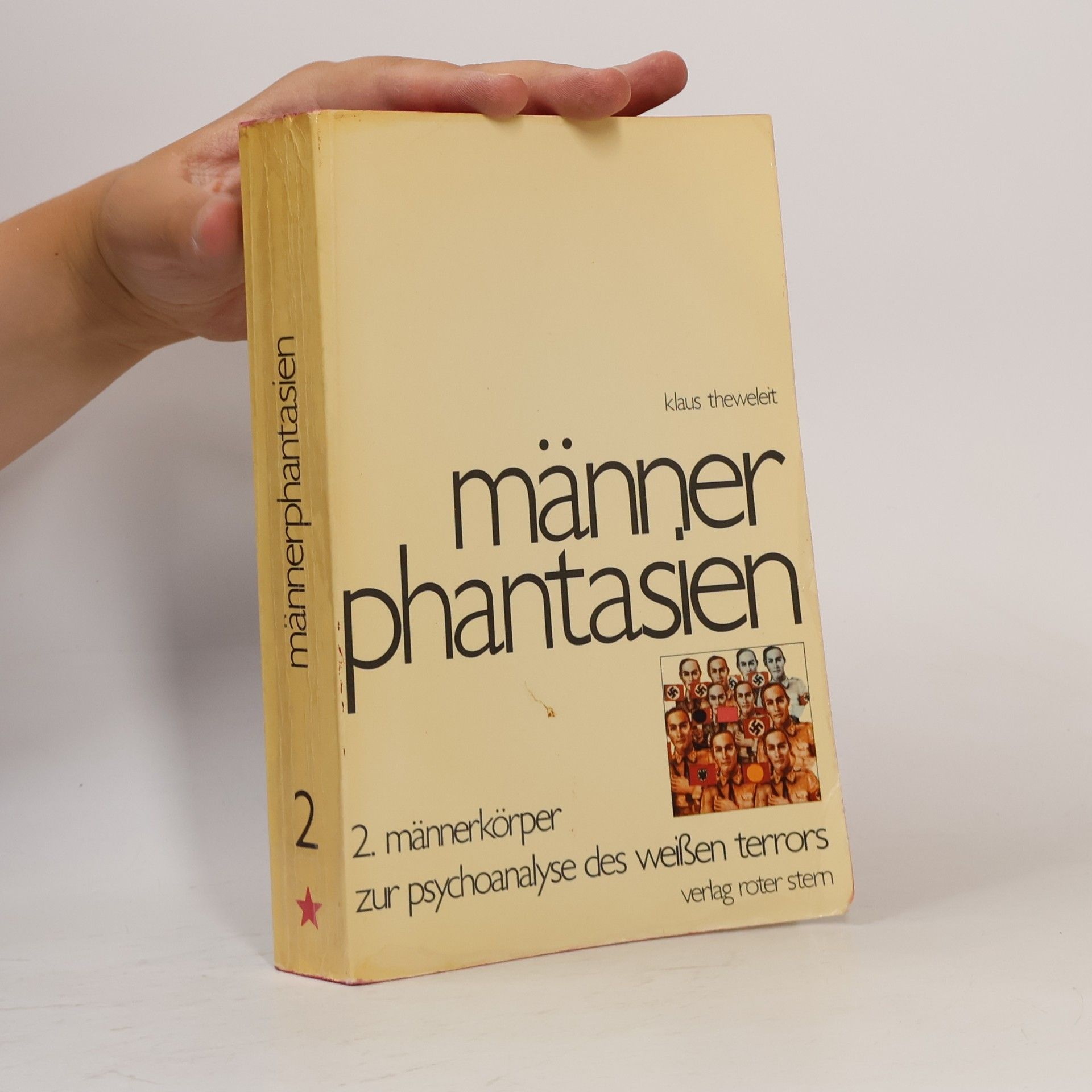 Klaus Theweleit Männerphantasien: Männerkörper, zur Psychoanalyse des Weissen Terrors