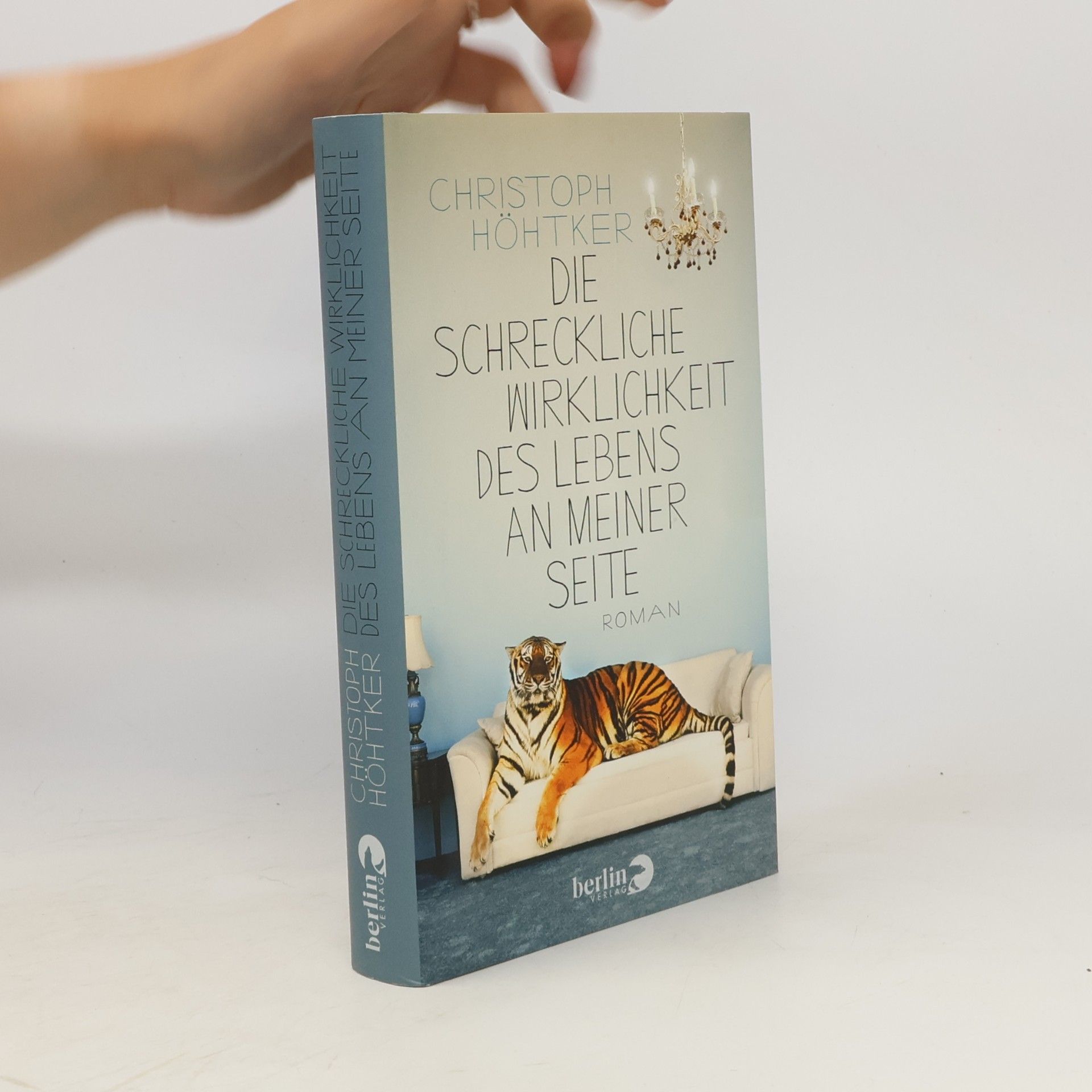 Christoph Höhtker Die schreckliche Wirklichkeit des Lebens an meiner Seite