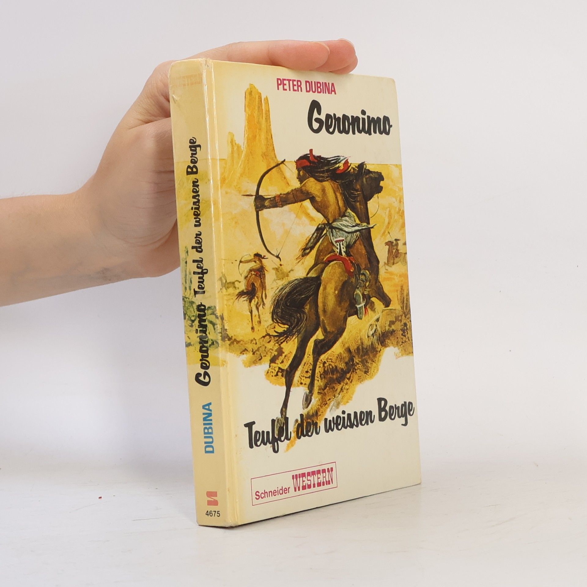 Peter Dubina Geronimo. Teufel der weissen Berge