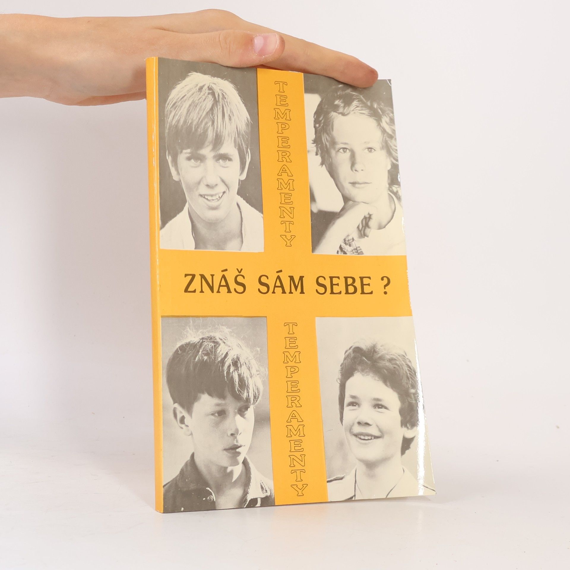 Kolektiv autorů Temperamenty. Znáš sám sebe?