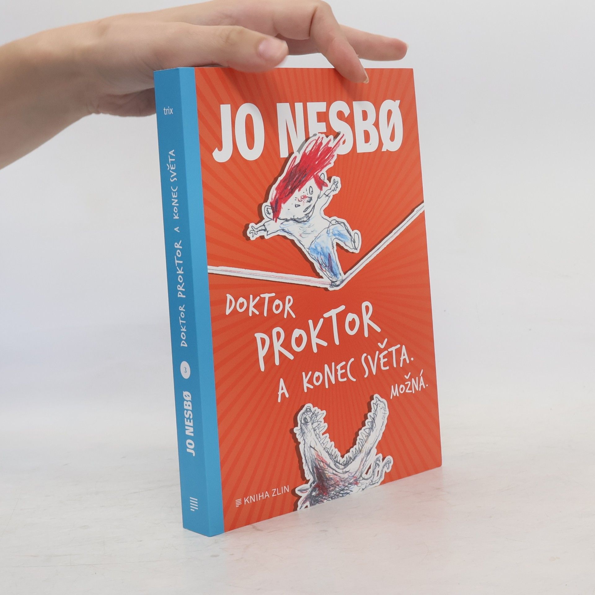Jo Nesbø Doktor Proktor a konec světa. Možná...