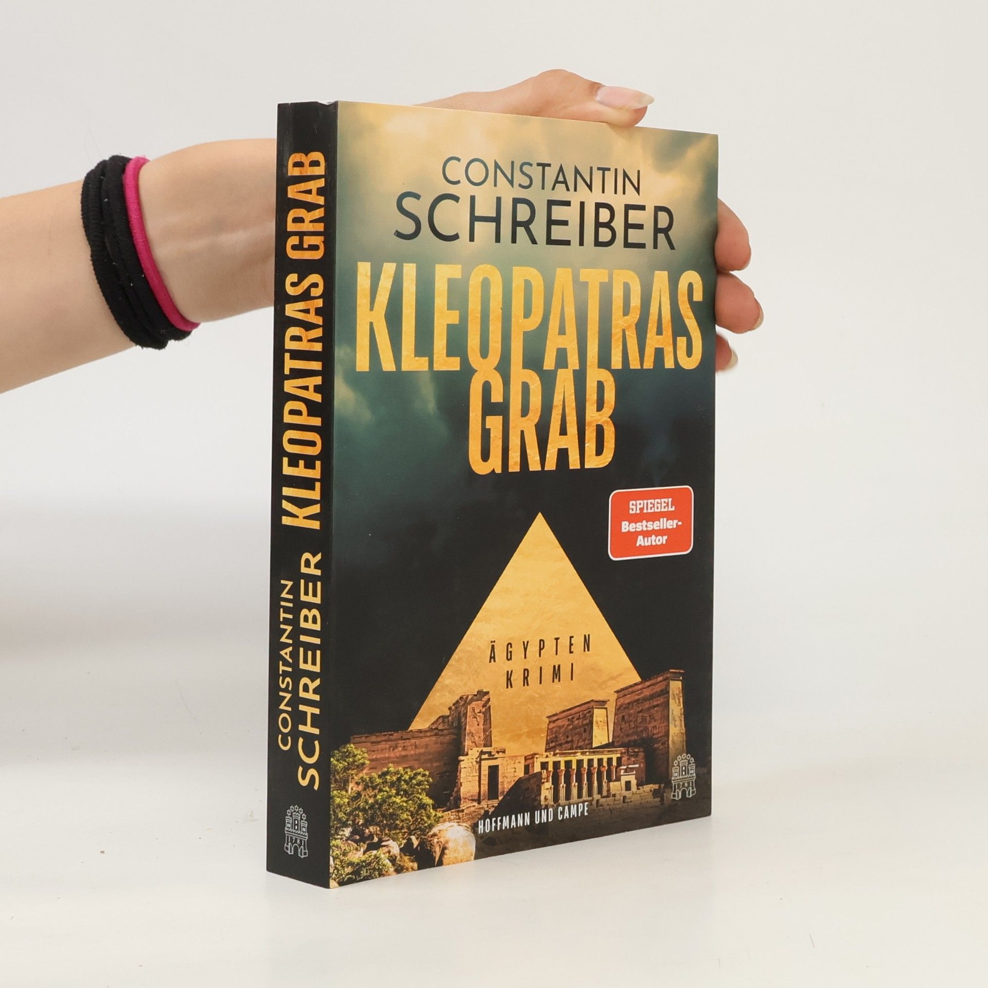 Constantin Schreiber Kleopatras Grab