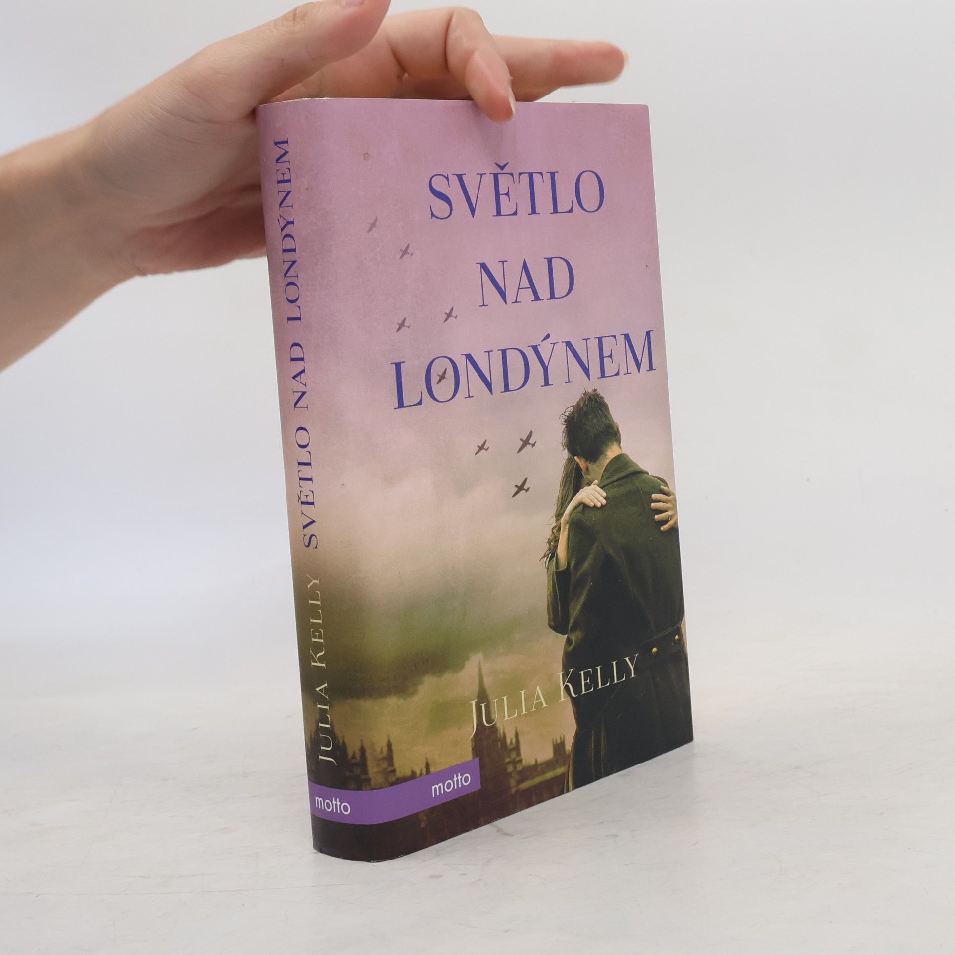 Julia Kelly Světlo nad Londýnem