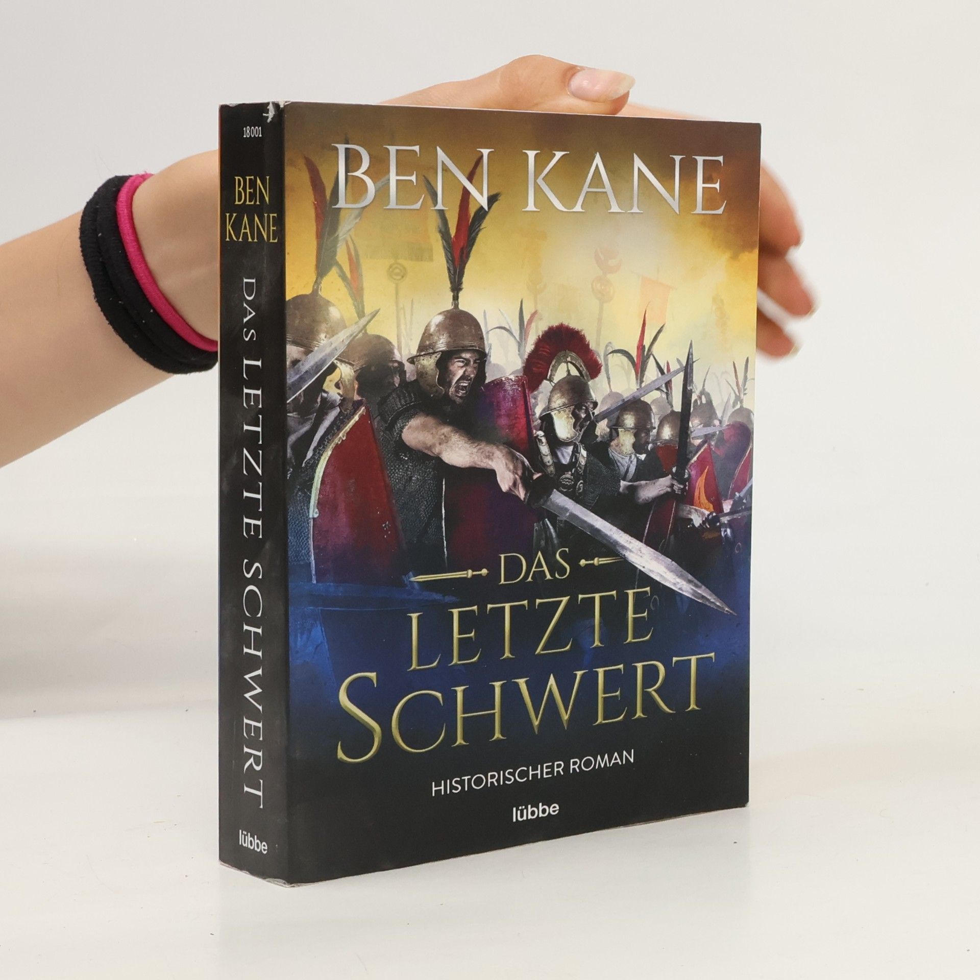 Ben Kane Das letzte Schwert