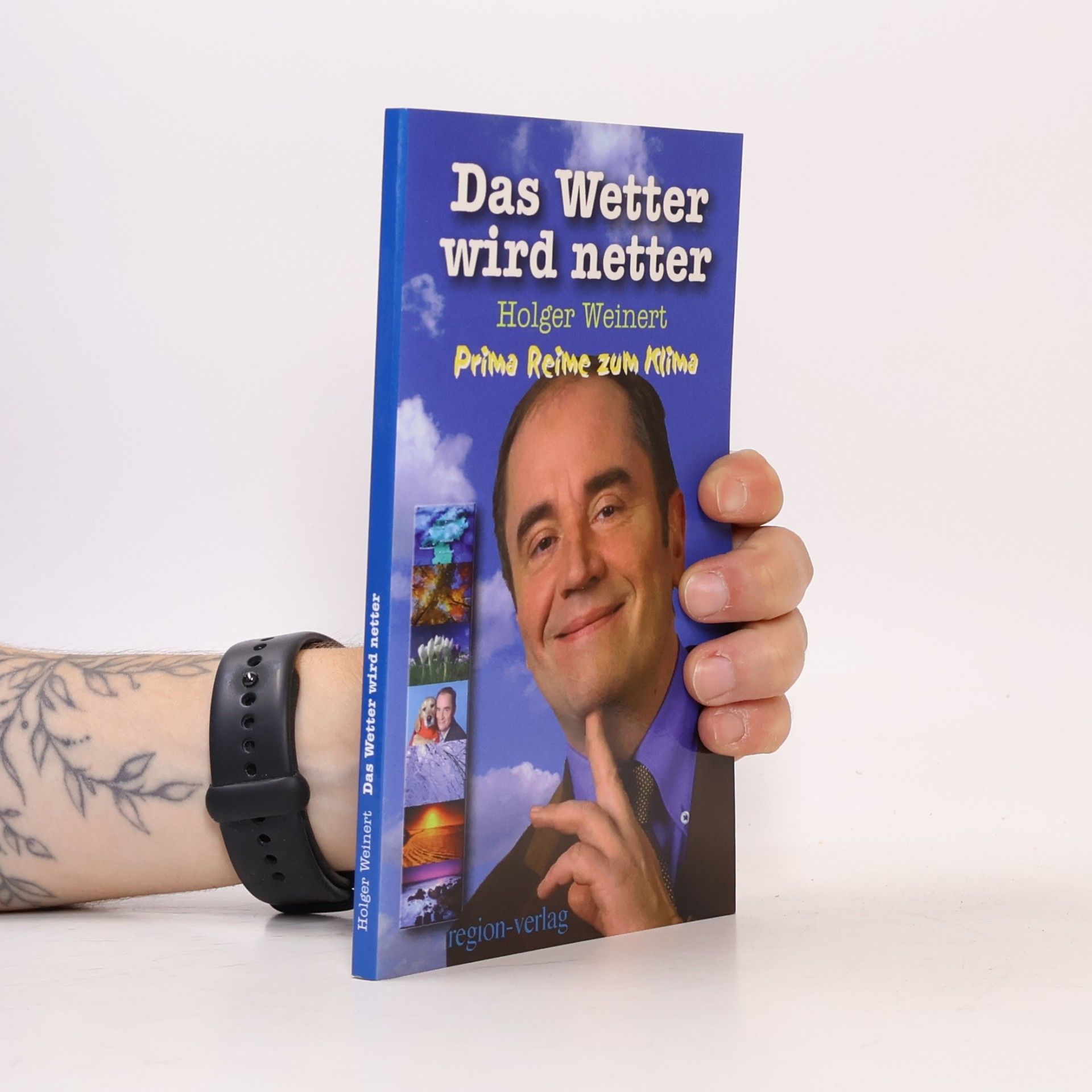 Weinert, Holger Das Wetter wird netter