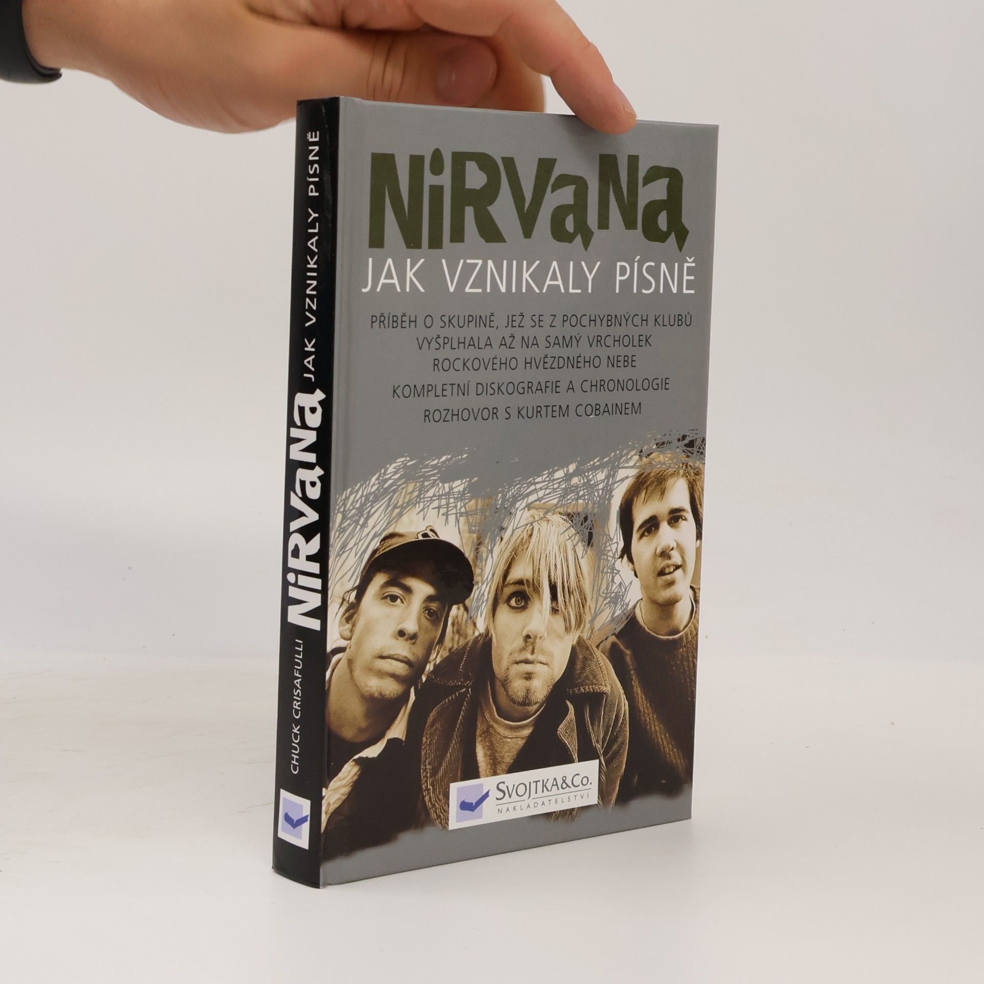 Chuck Crisafulli Nirvana, jak vznikaly písně
