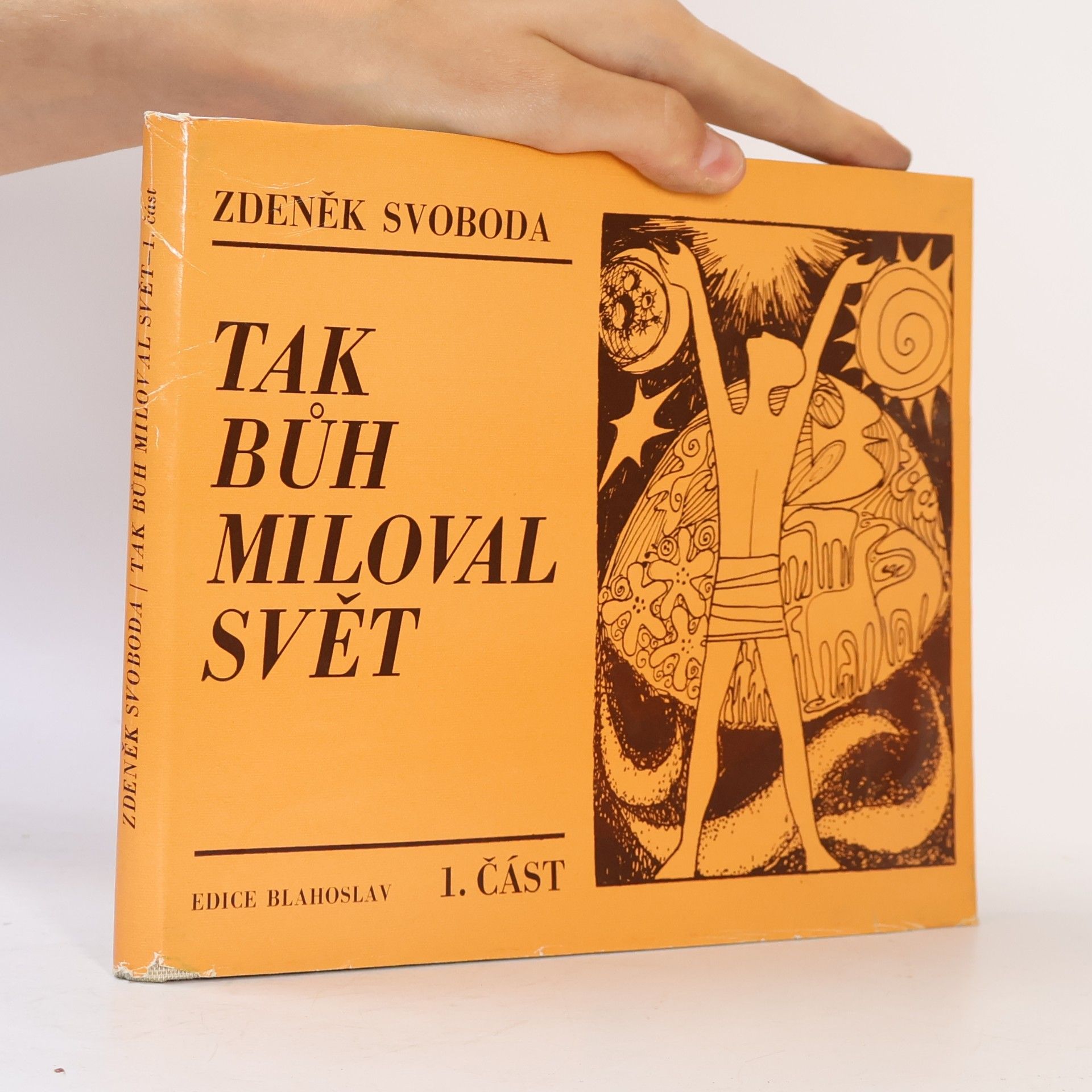 Zdeněk Svoboda Tak Bůh miloval svět - I.část