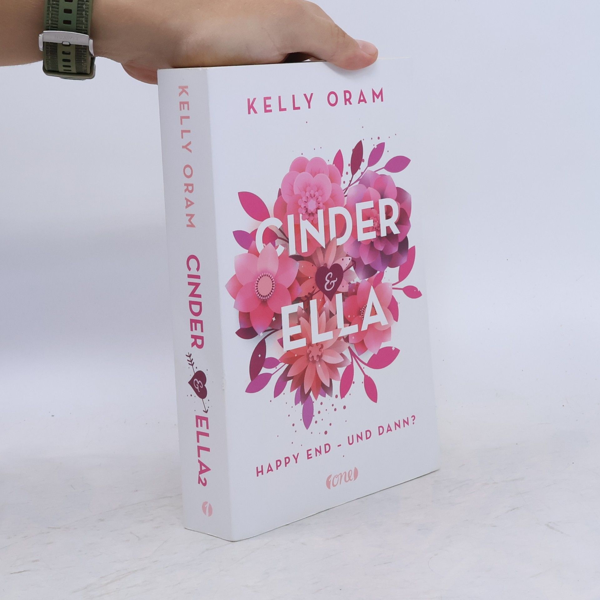 Kelly Oram Cinnder & Ella. Happy End - und dann?