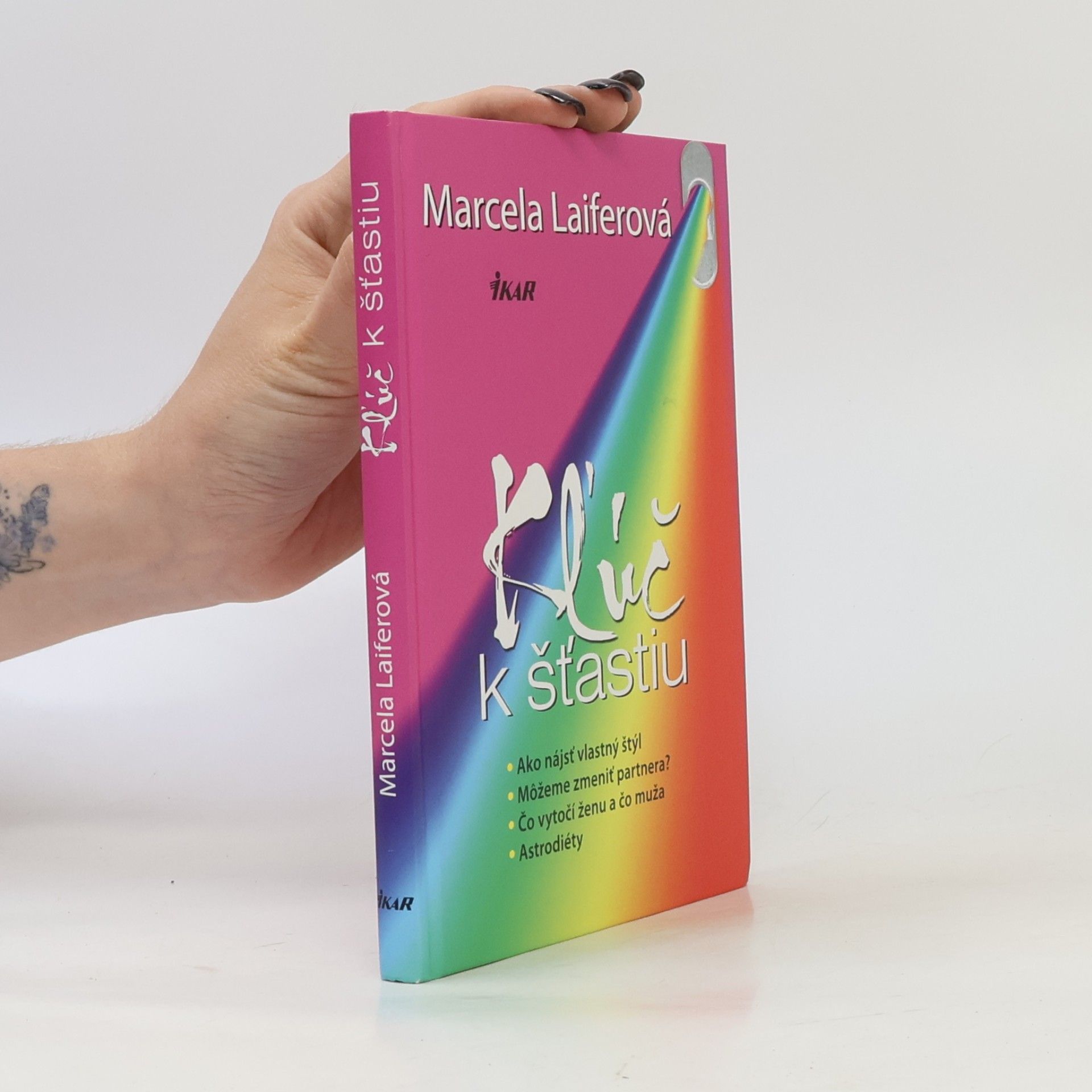 Marcela Laiferová Kľúč k šťastiu