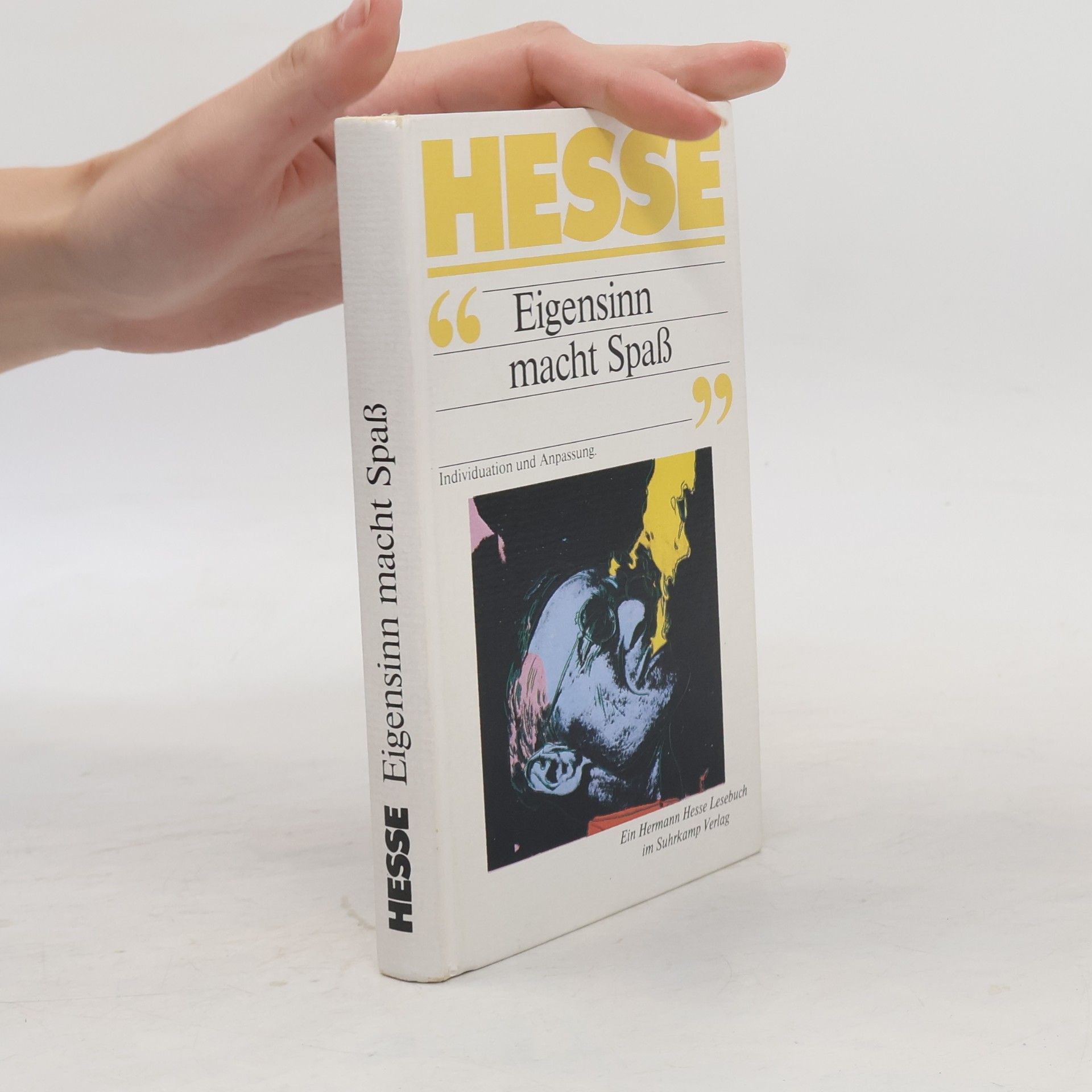 Hermann Hesse "Eigensinn macht Spass"
