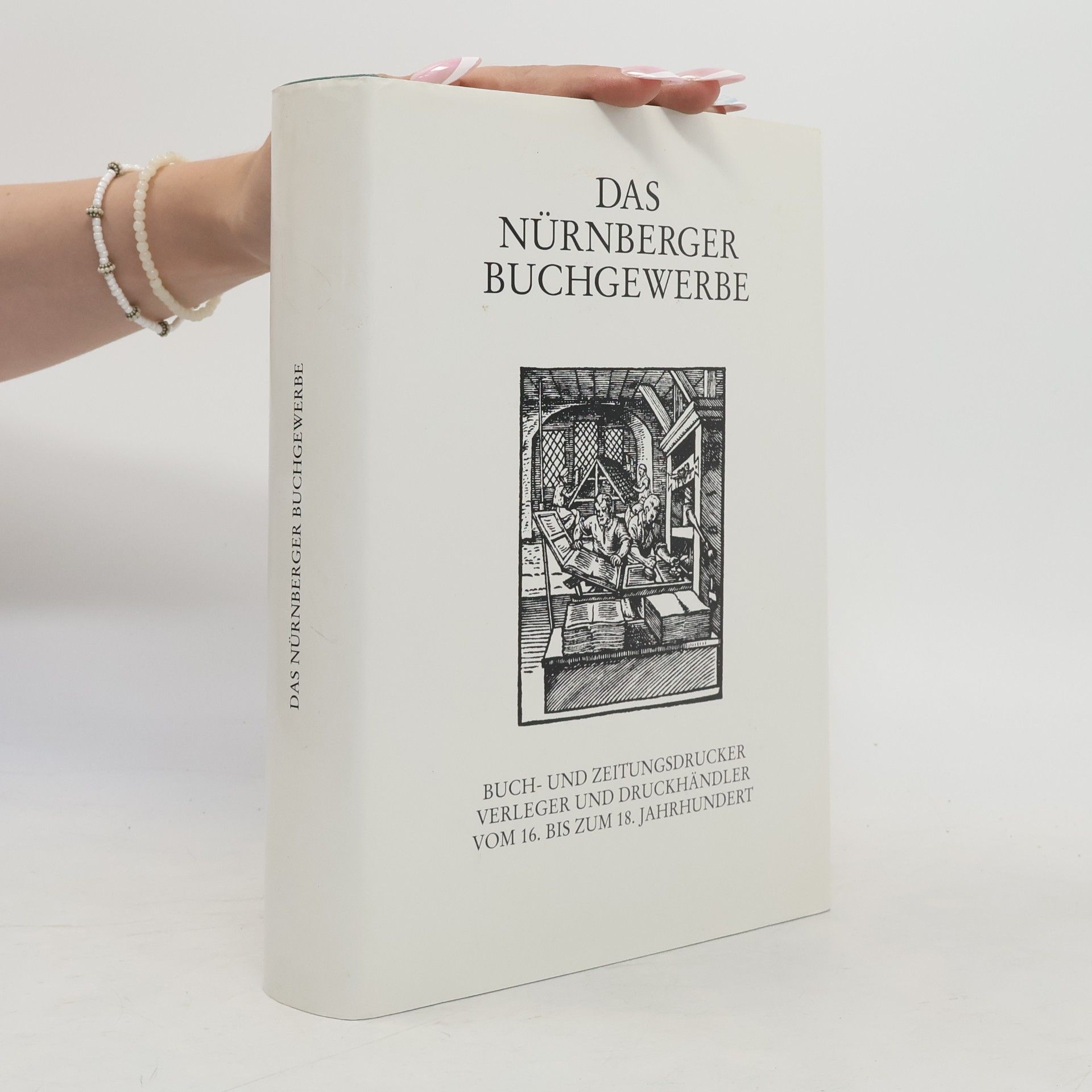 Manfred H. Grieb Das Nürnberger Buchgewerbe