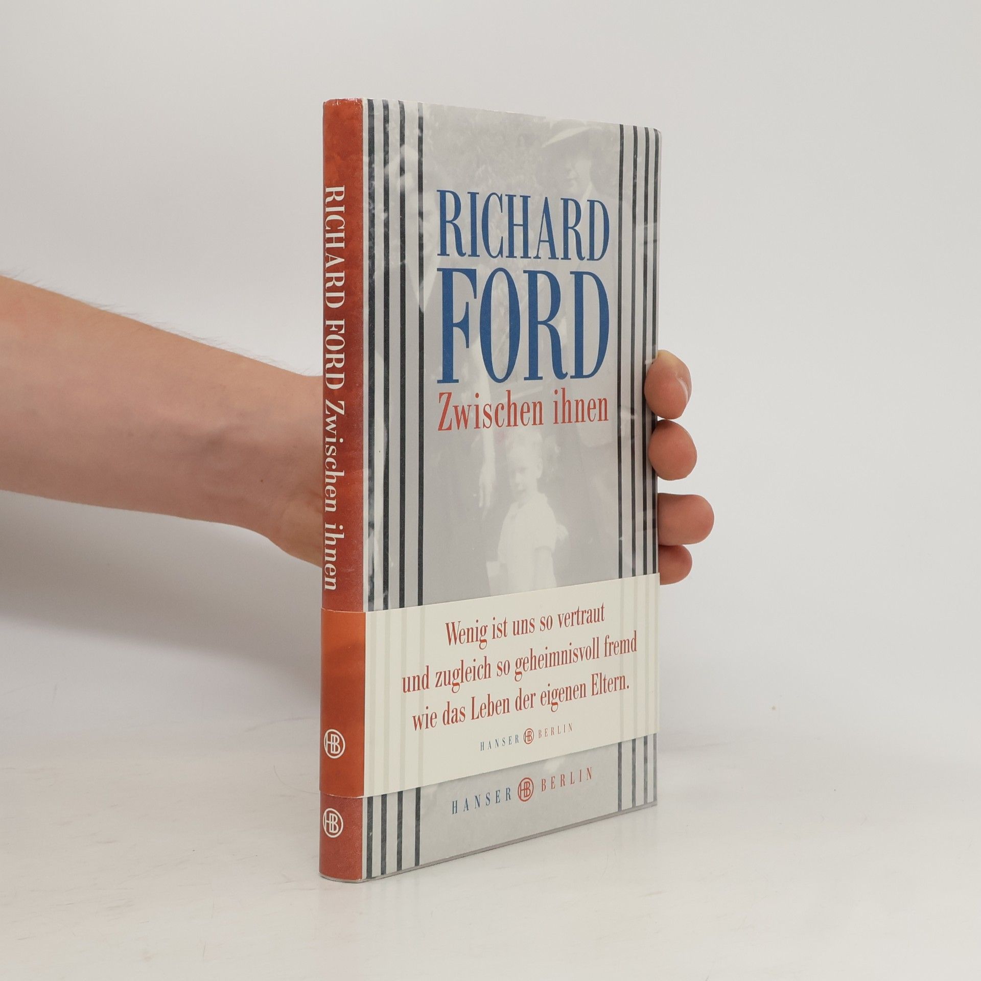 Richard Ford Zwischen ihnen