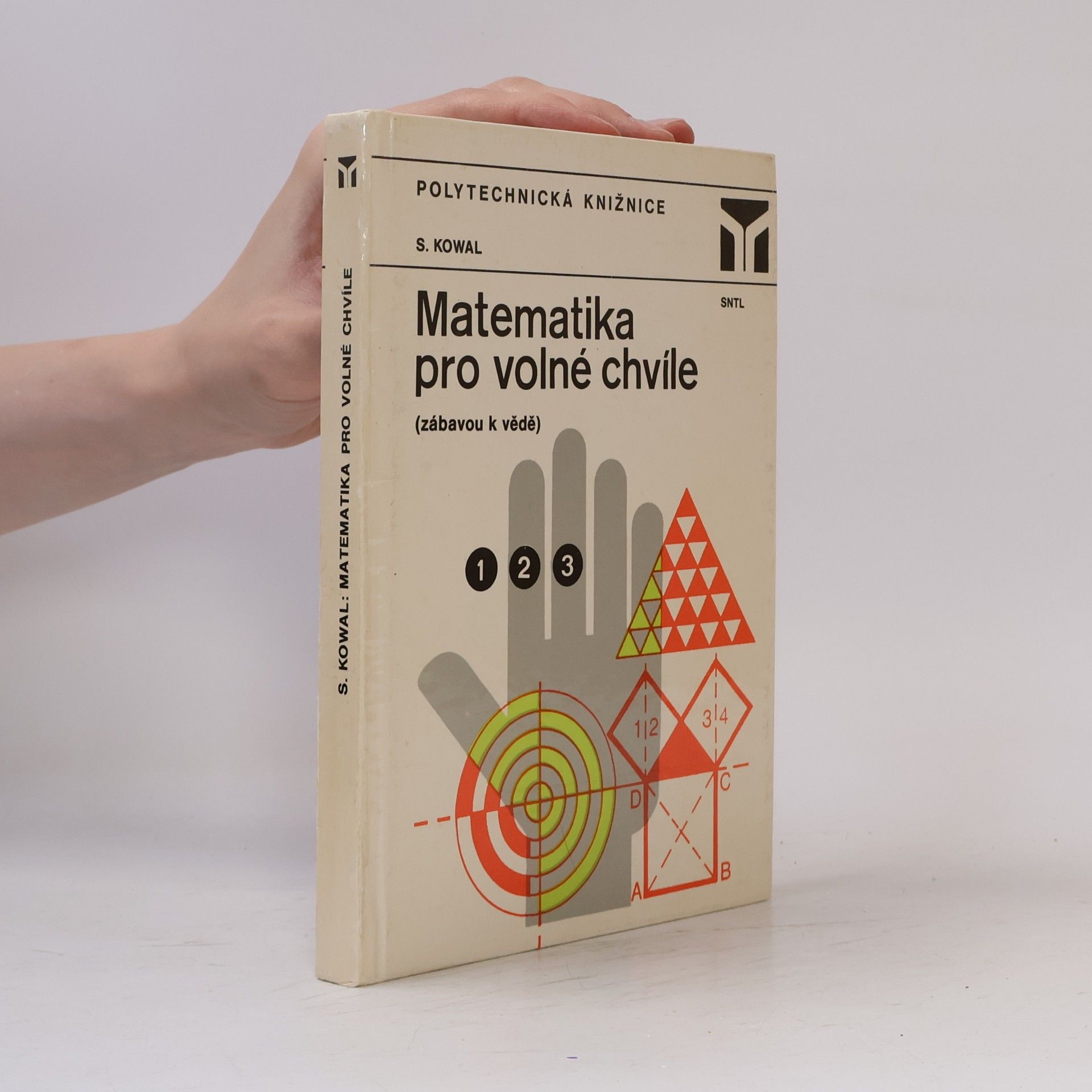 Stanisław Kowal Matematika pro volné chvíle