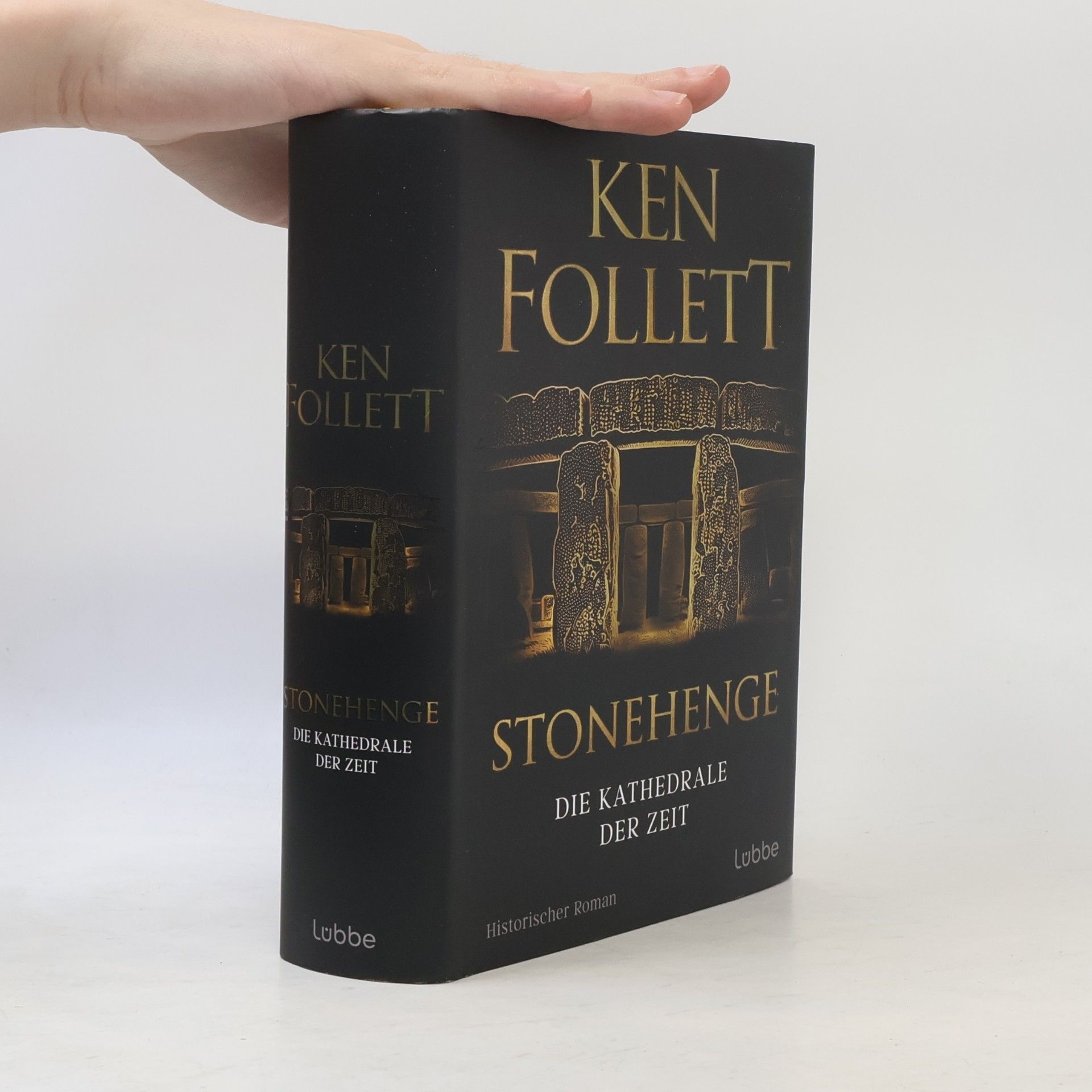 Ken Follett Stonehenge - Die Kathedrale der Zeit
