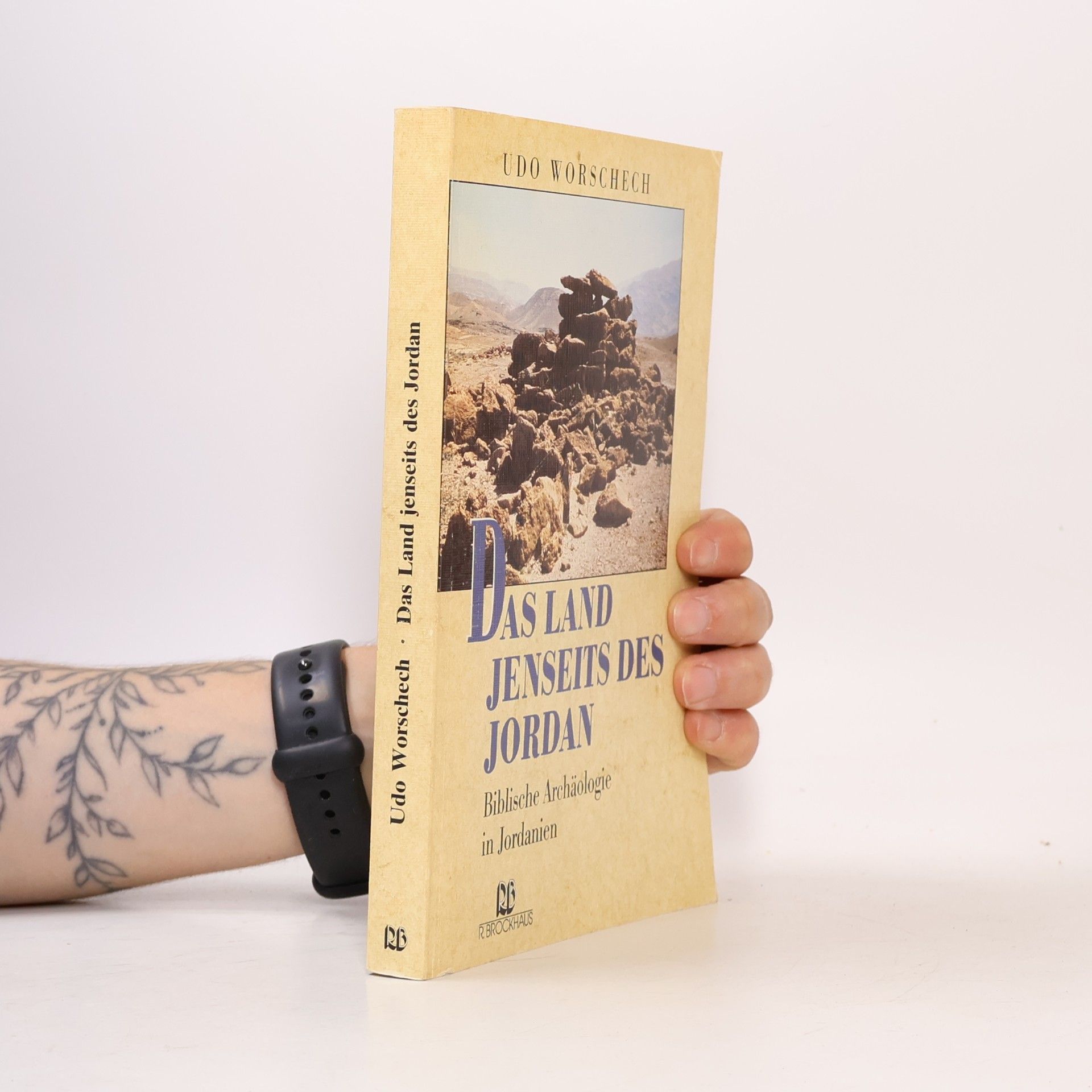 Udo Worschech Das Land jenseits des Jordan