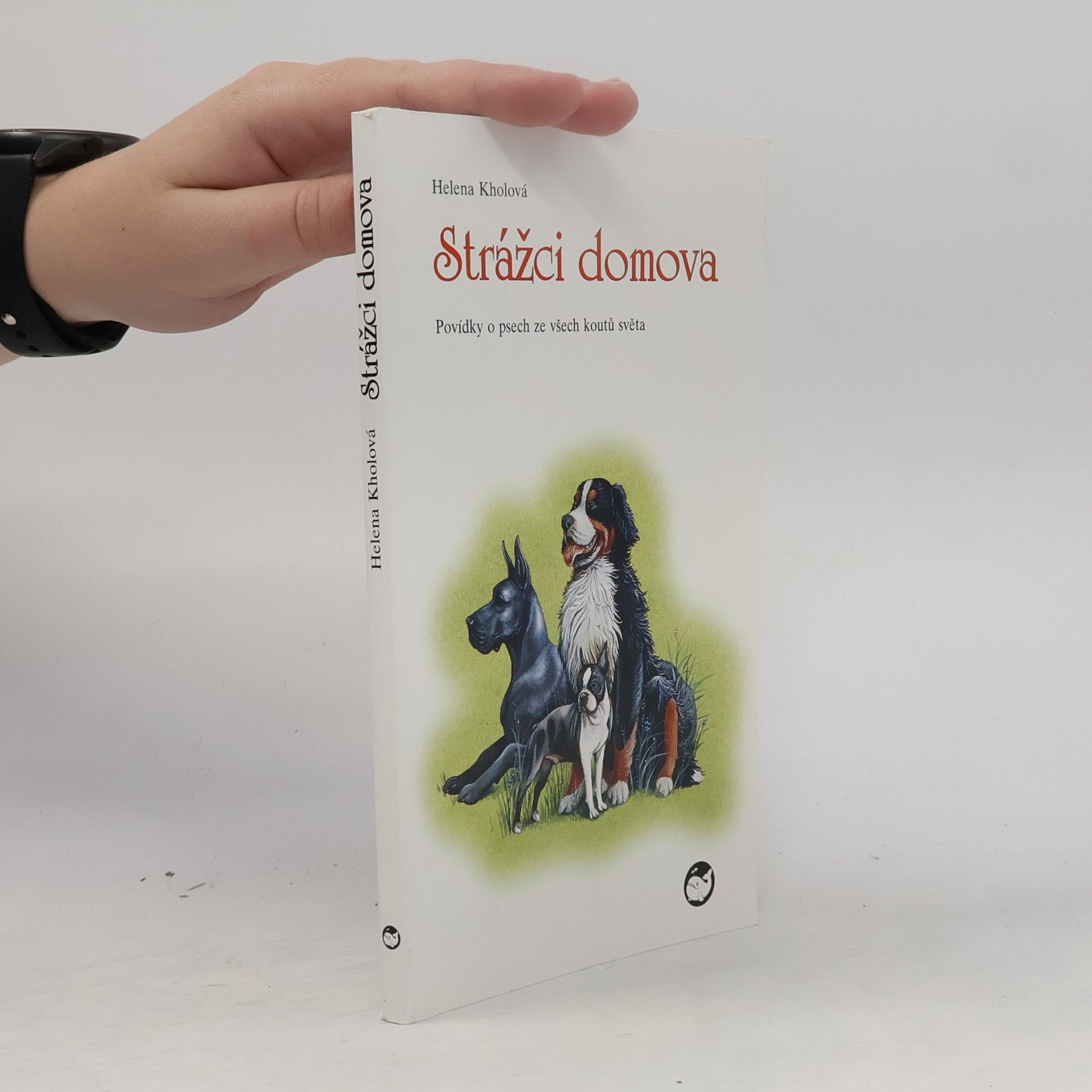 Strážci domova : povídky o psech ze všech koutů světa