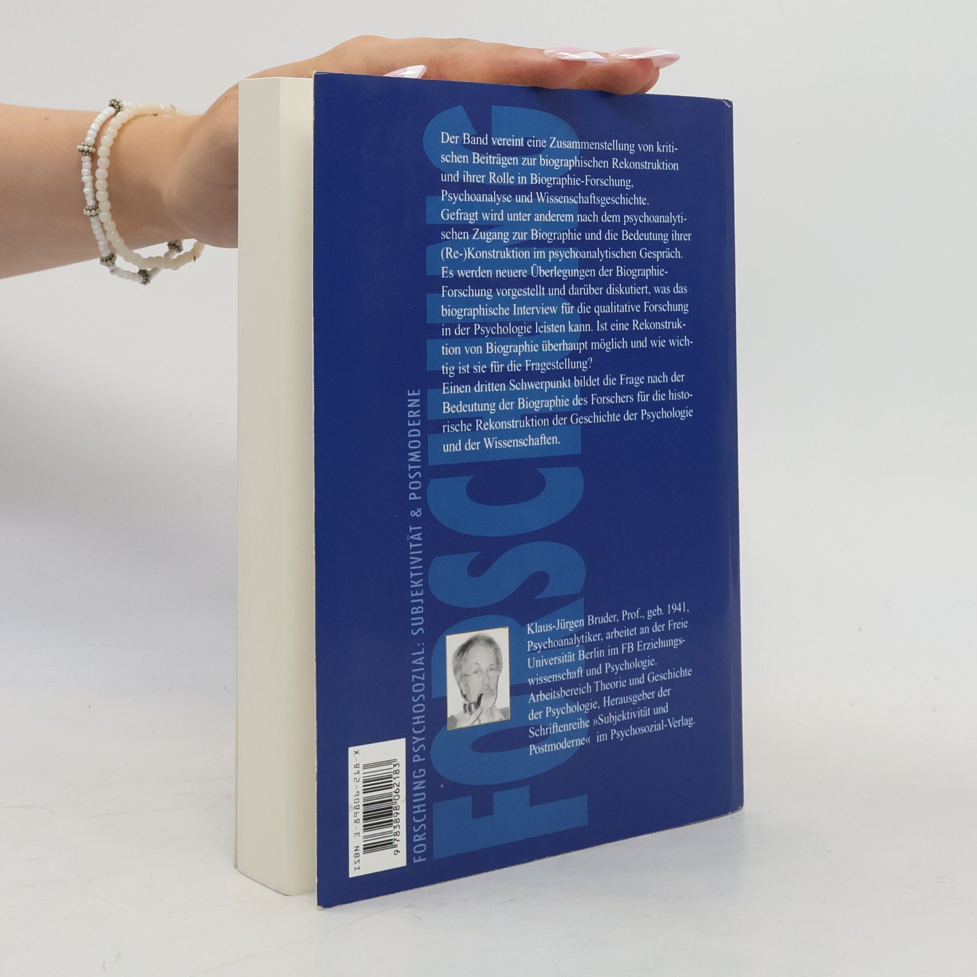 Klaus-Jürgen Bruder Forschung Psychosozial: Subjektivität & Postmoderne: Die biographische Wahrheit ist nicht zu haben