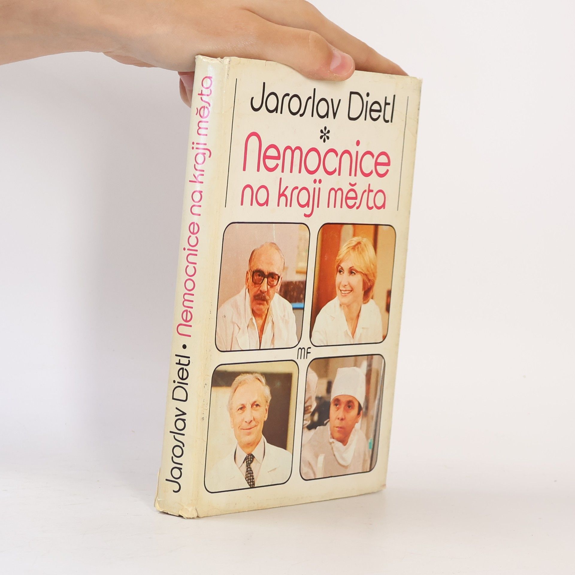 Jaroslav Dietl Nemocnice na kraji města