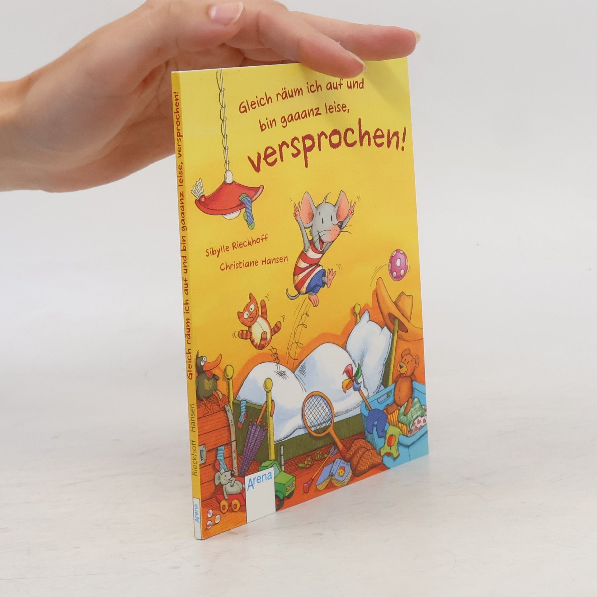 Sibylle Rieckhoff Gleich räum ich auf ... versprochen!