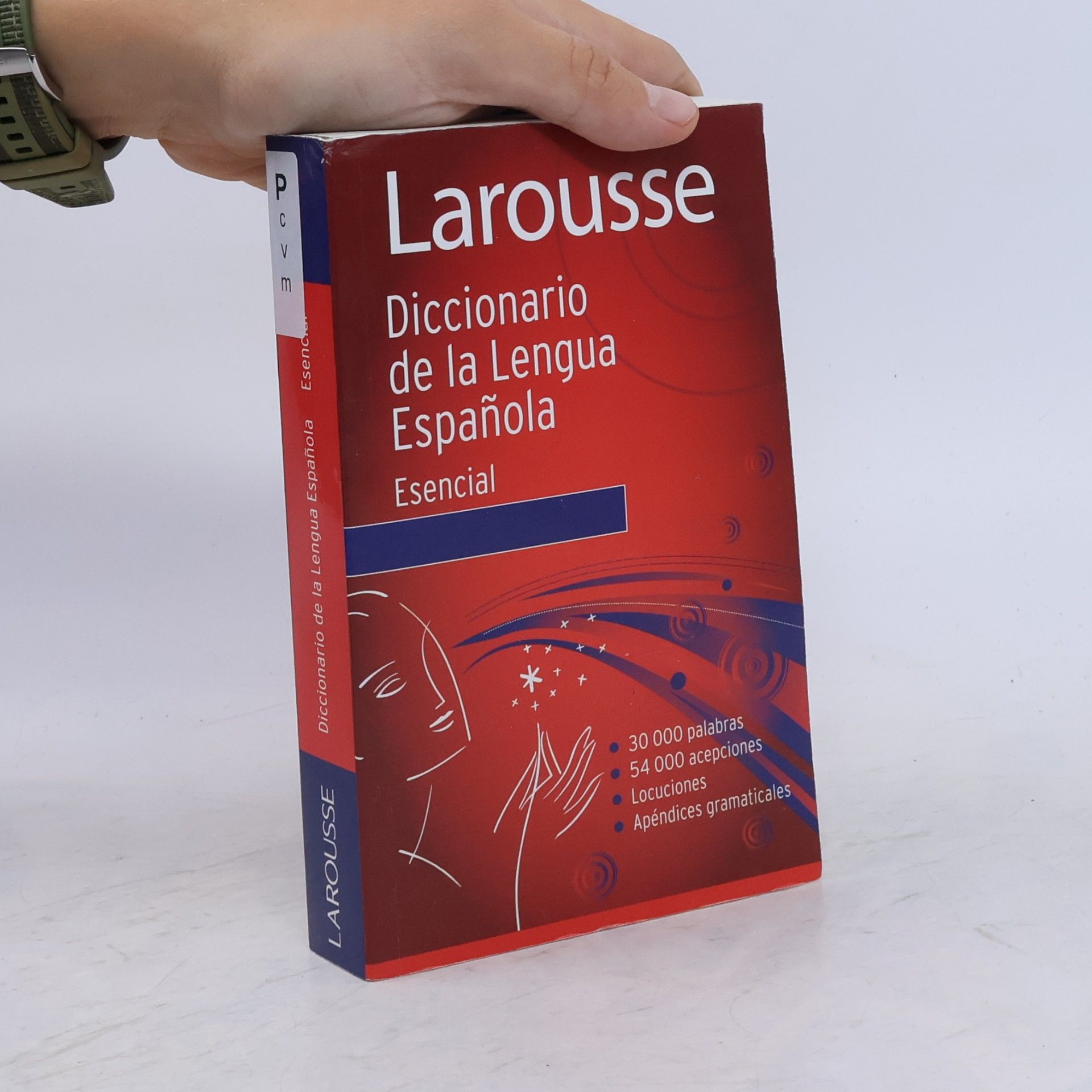 Editors of Larousse (Mexico) Diccionario de la Lengua Española esencial