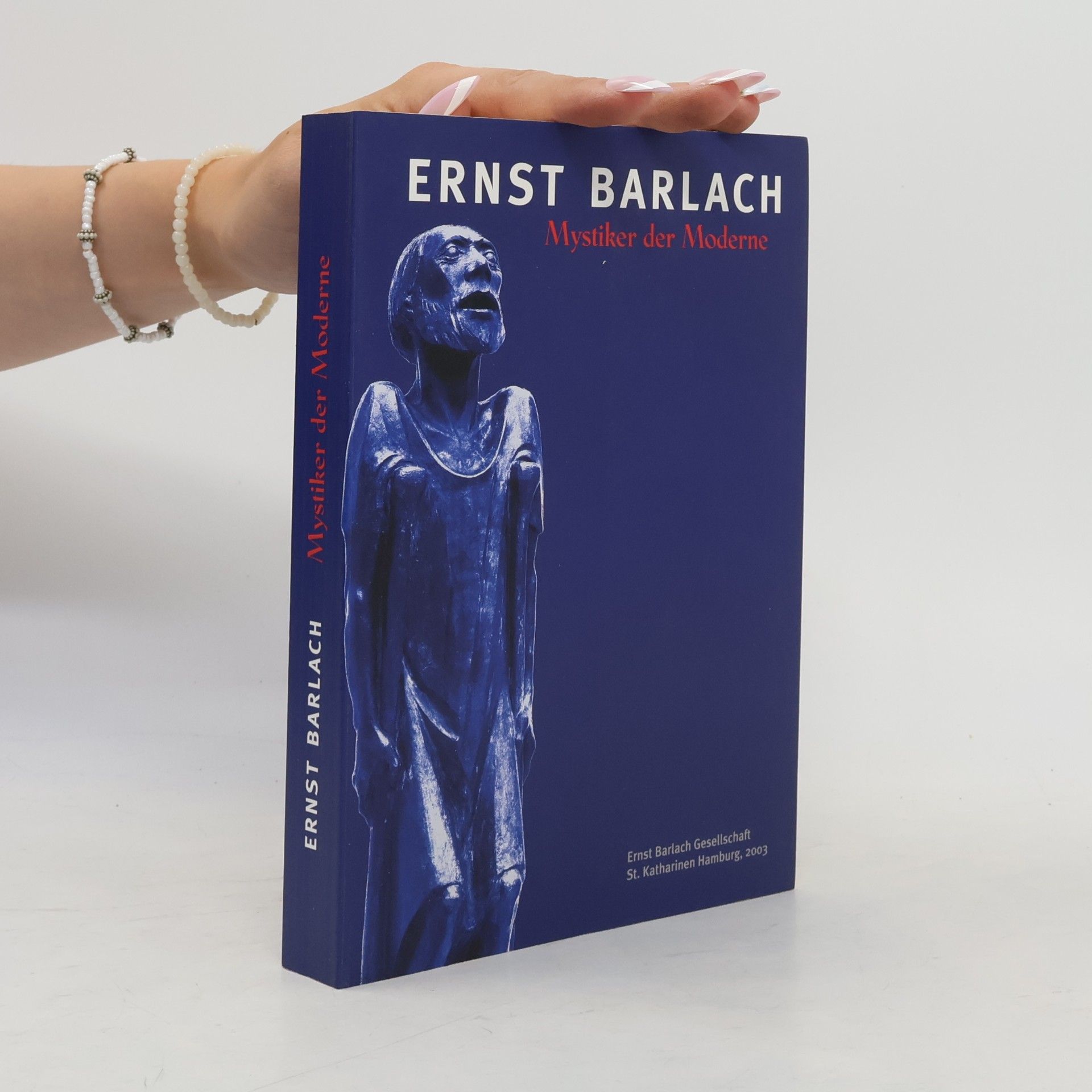 Heike Stockhaus Ernst Barlach - Mystiker der Moderne