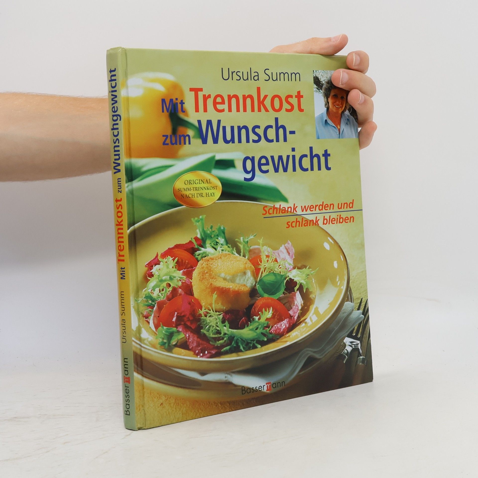 Ursula Summ Mit Trennkost zum Wunschgewicht