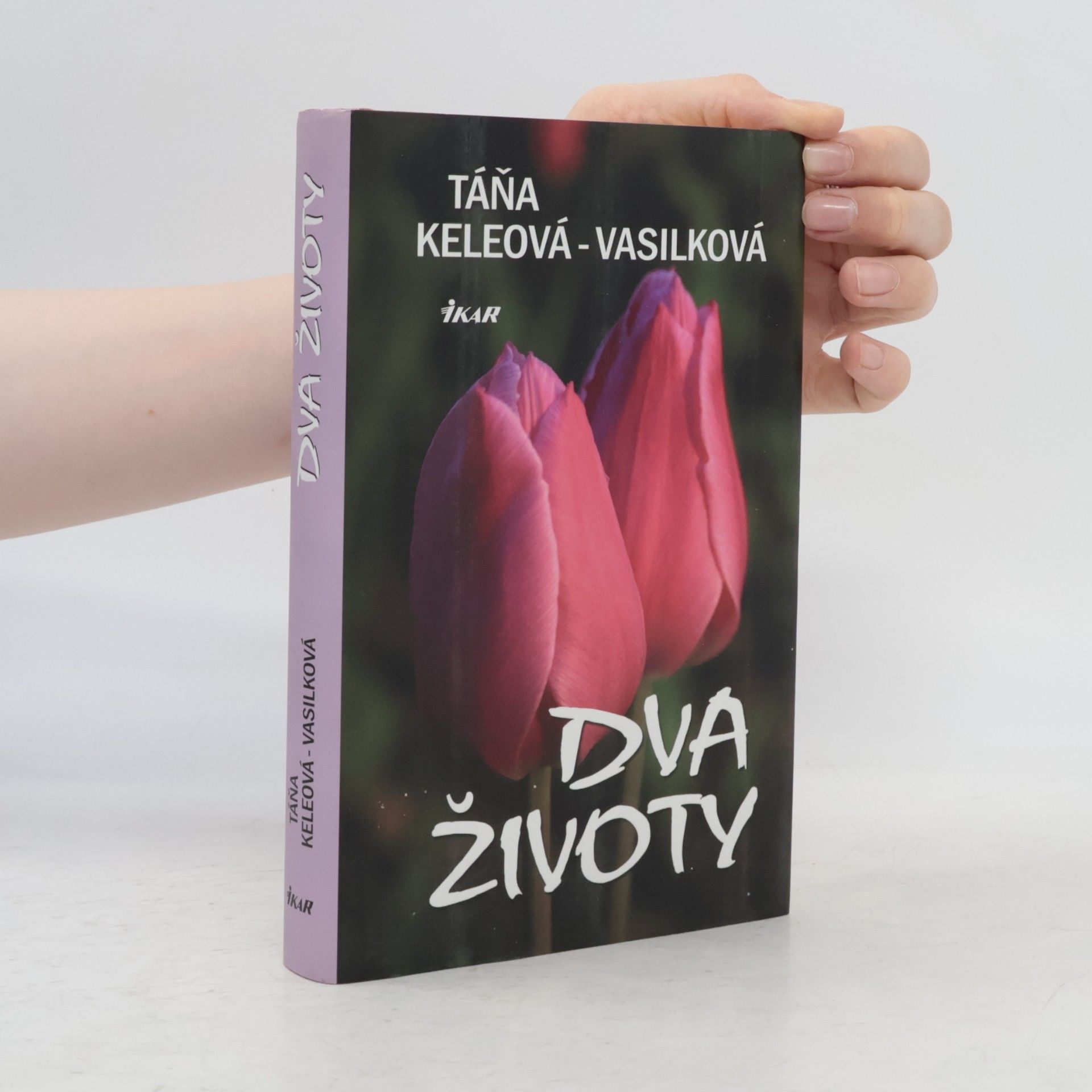 Táňa Keleová-Vasilková Dva životy