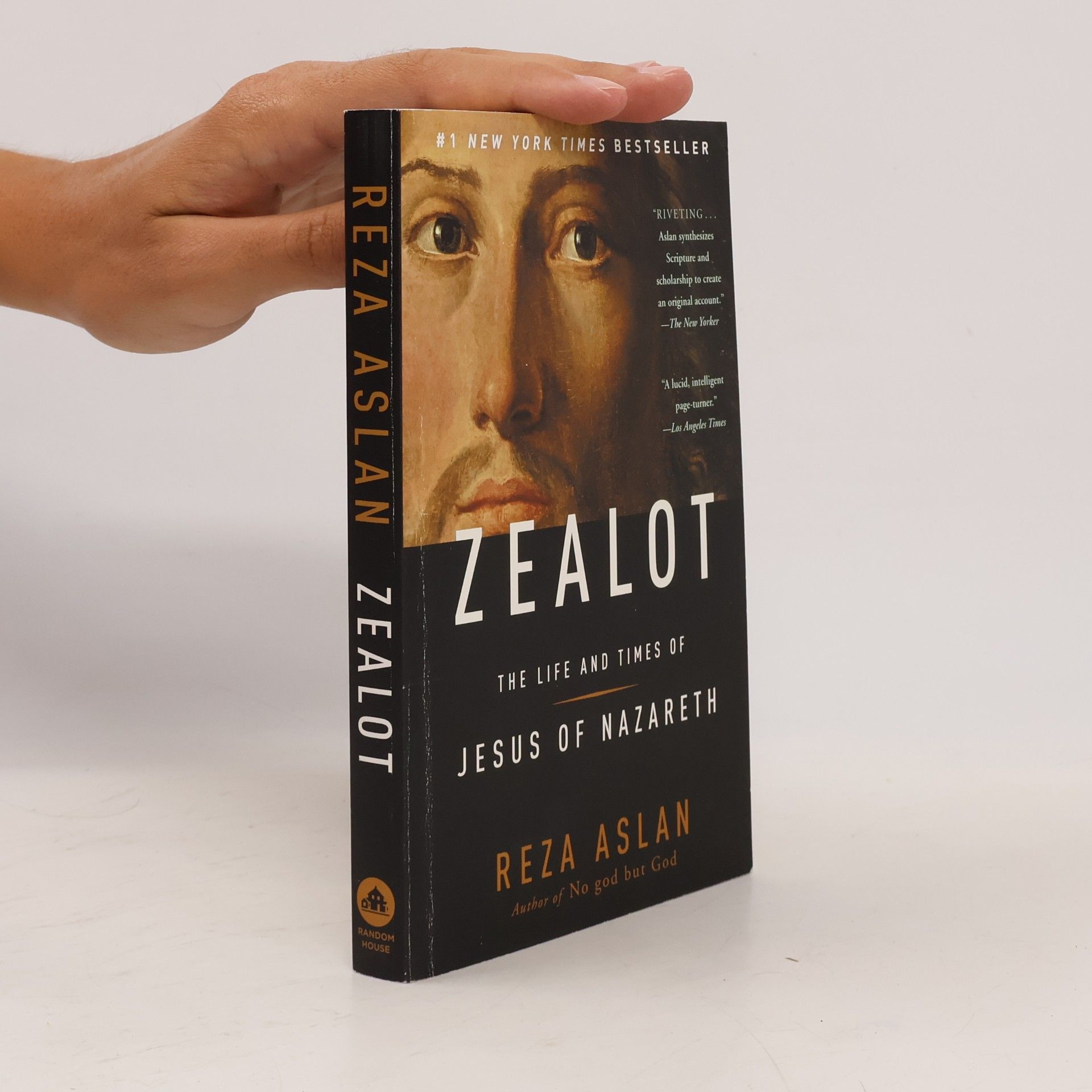 Reza Aslan Zealot. The Life and Times of Jesus of Nazareth