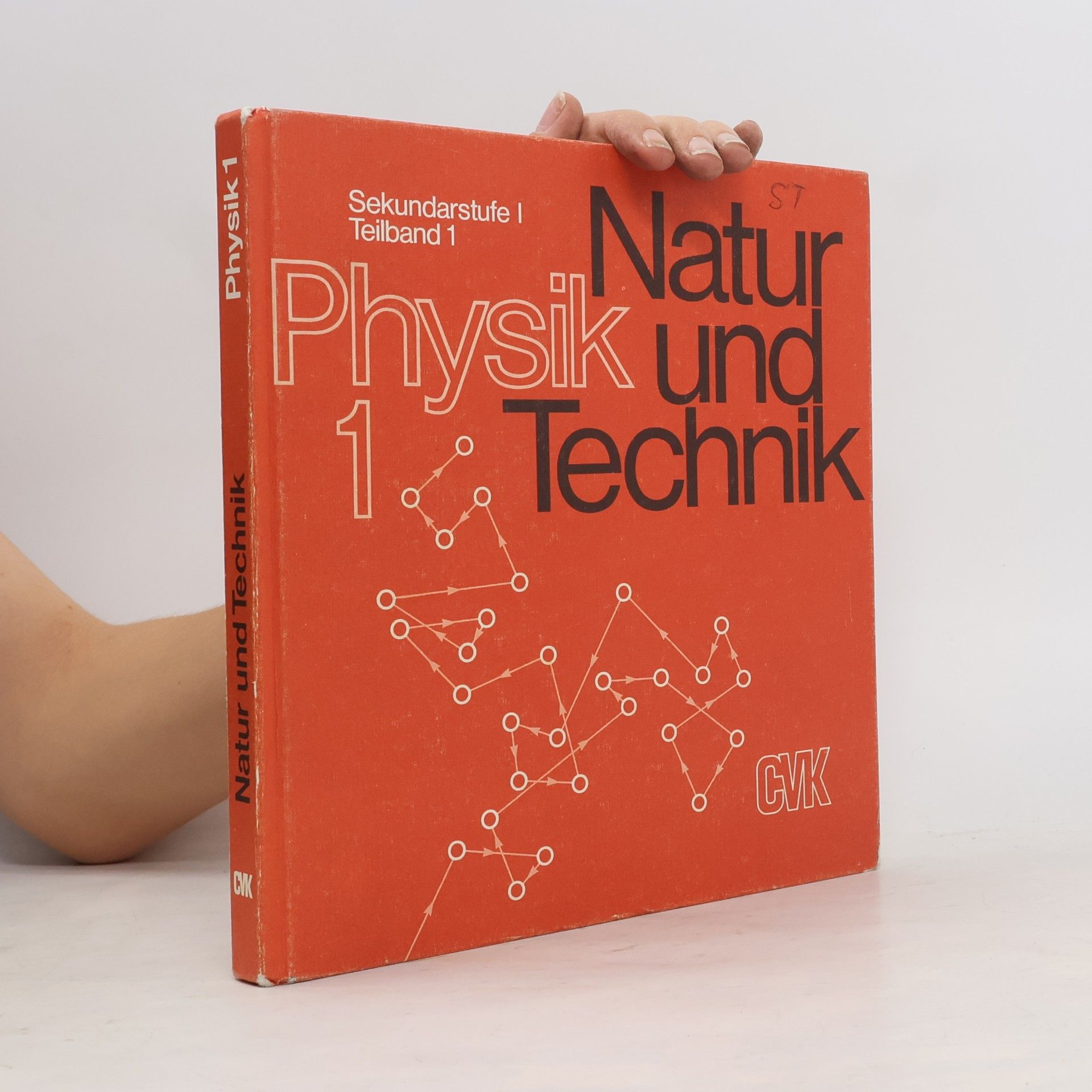 Autorenkollektiv Natur und Technik - Physik 1