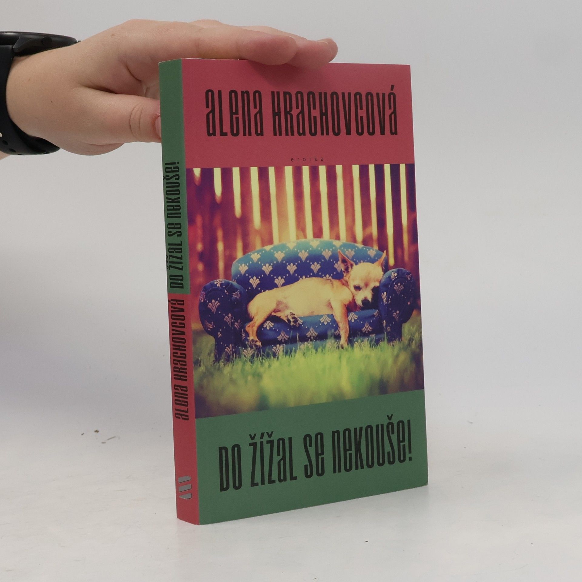 Alena Hrachovcová Do žížal se nekouše!