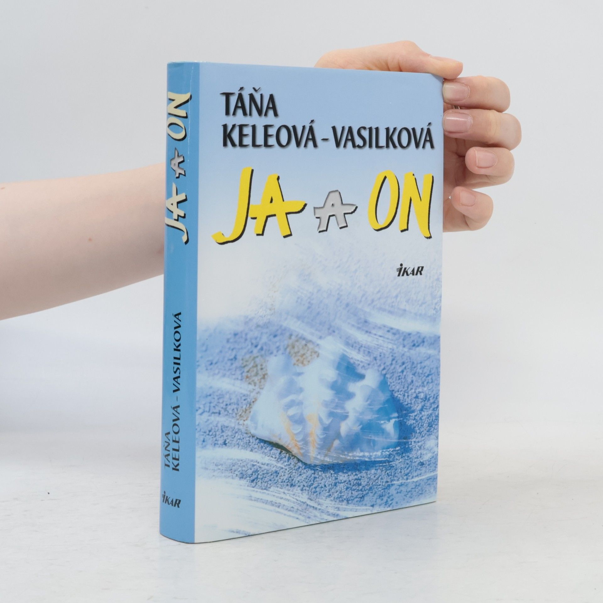 Táňa Keleová-Vasilková Ja a on