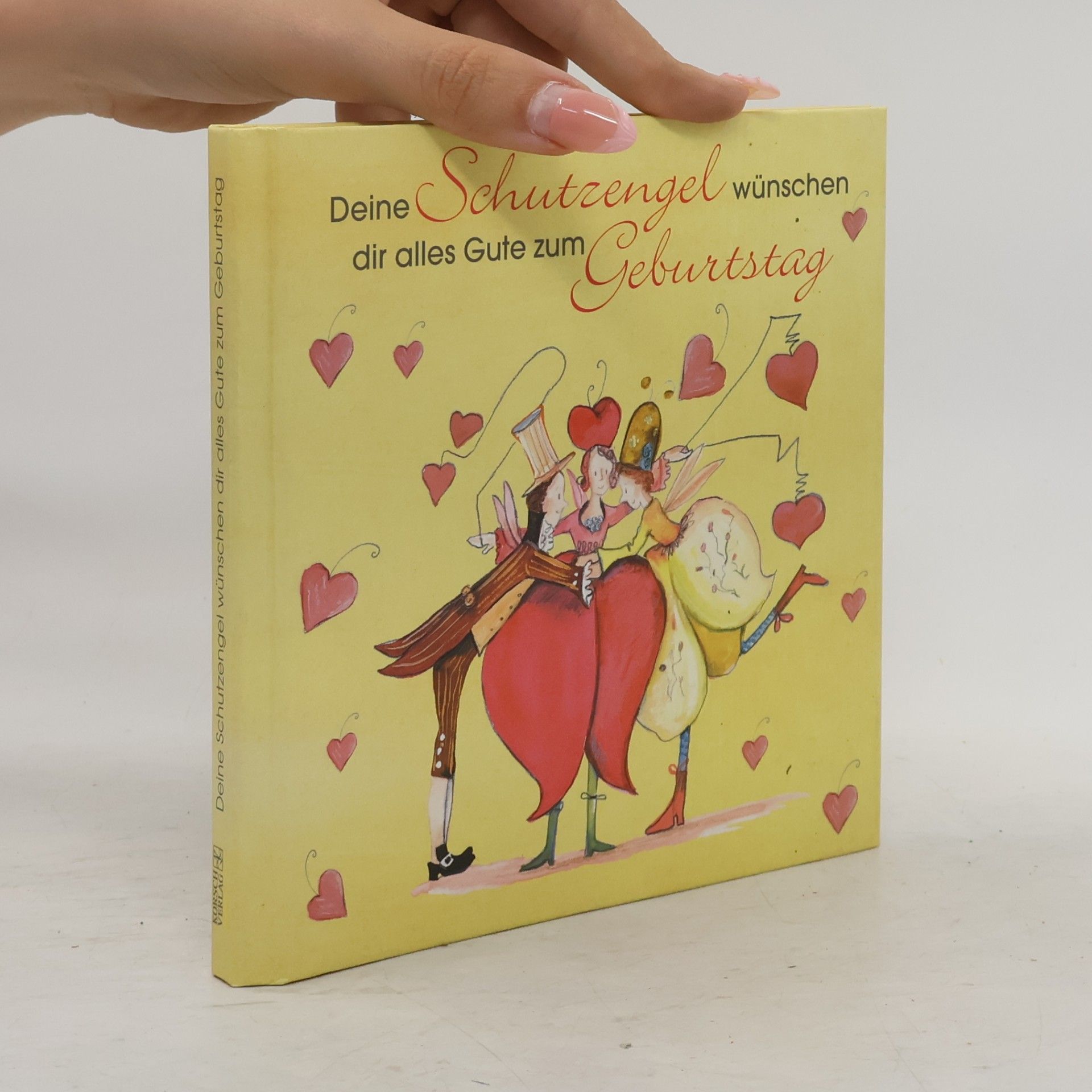 Autorenkollektiv Deine Schutzengel wünschen dir alles Gute zum Geburtstag