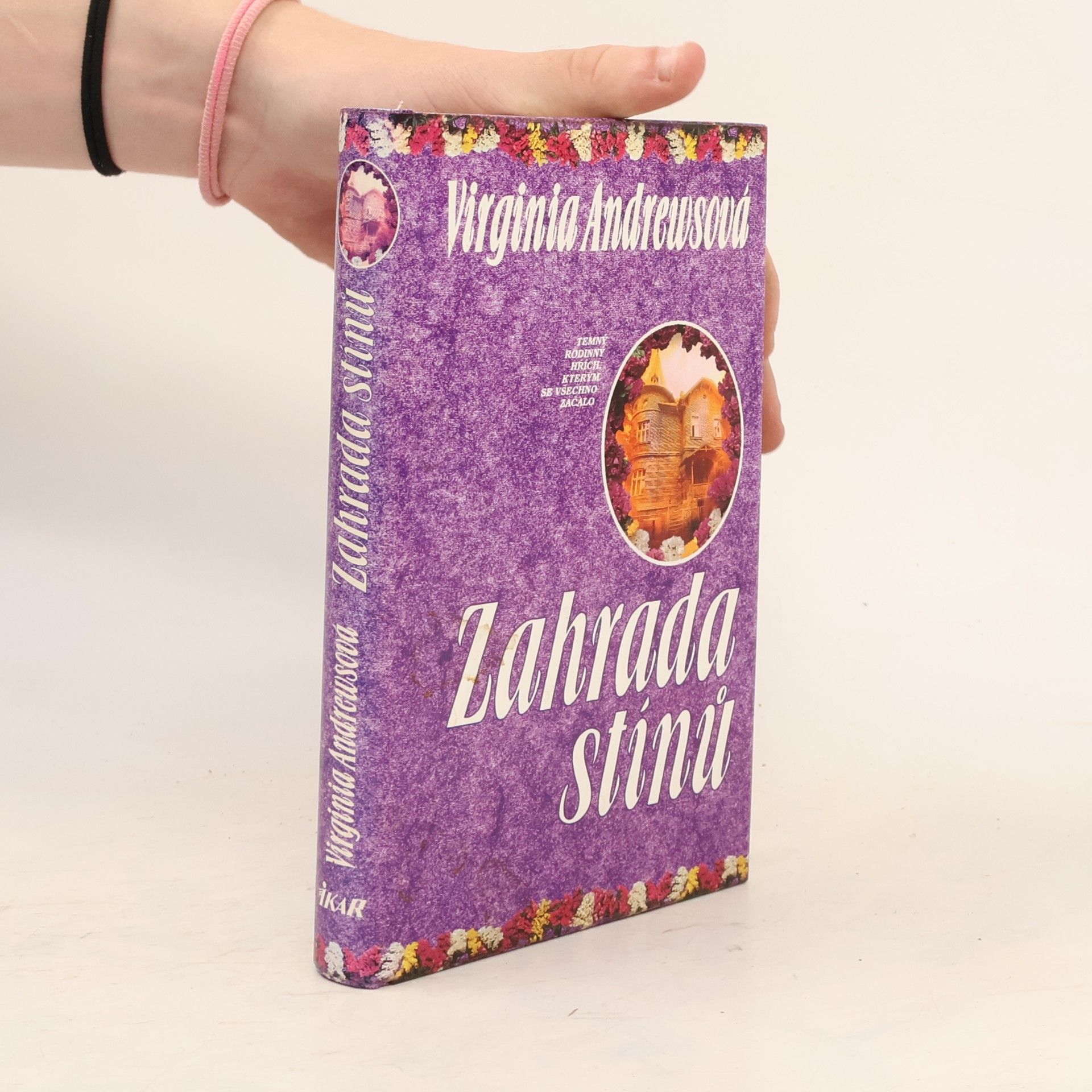 Virginia Cleo Andrews Zahrada stínů. 5. část pentalogie