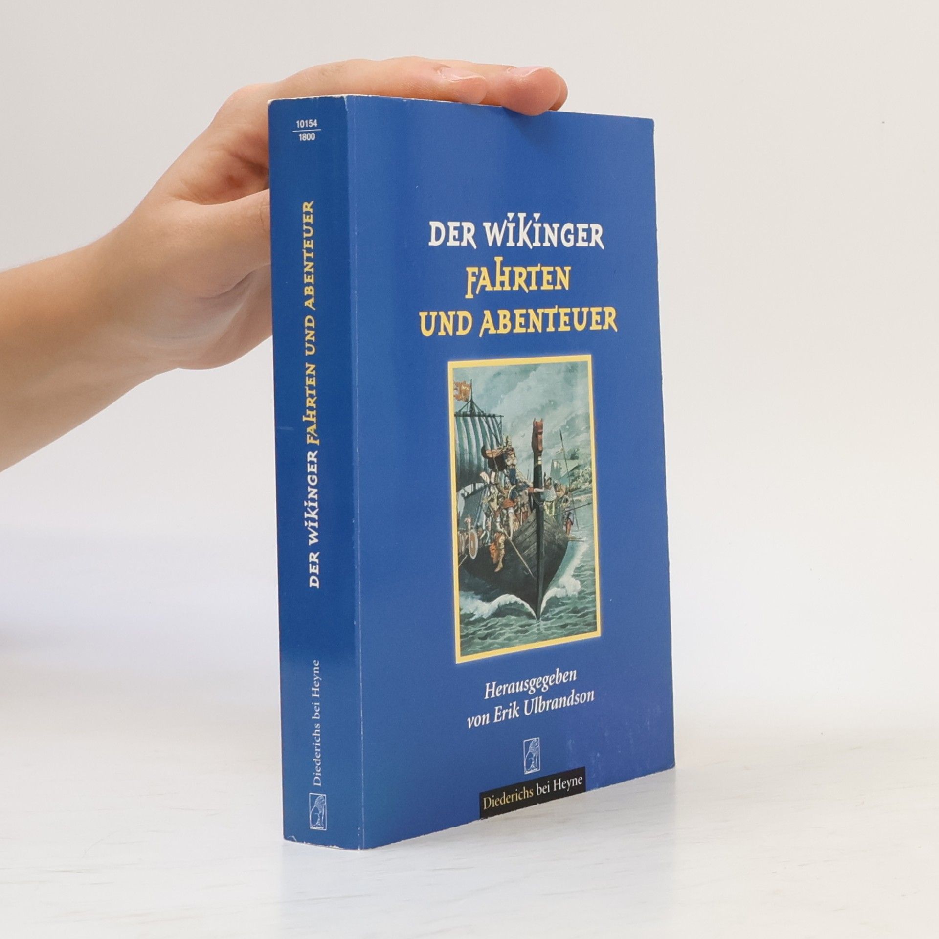 Erik Ulbrandson Der Wikinger, Fahrten und Abenteuer