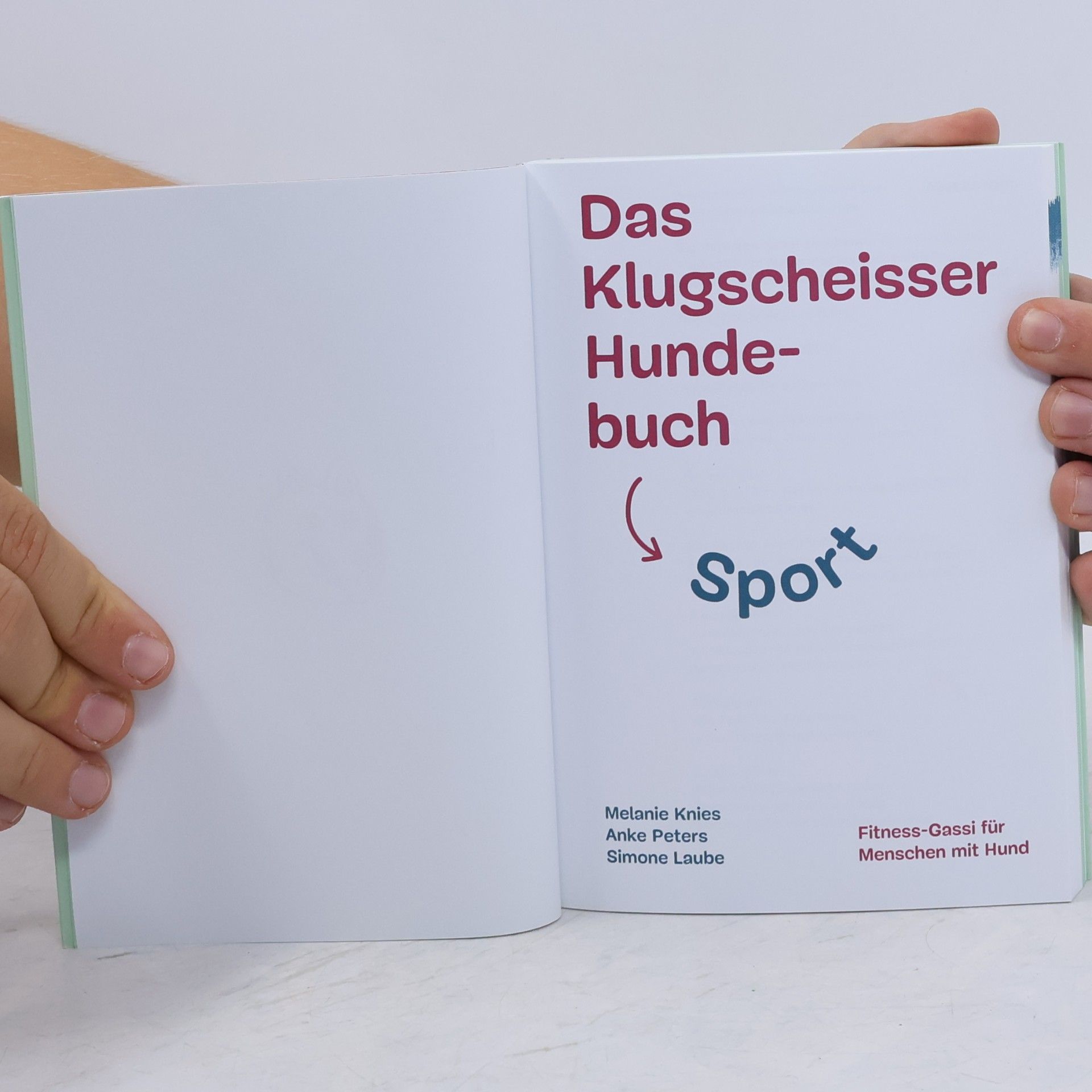 Melanie Knies Das Klugscheisser-Hundebuch Sport