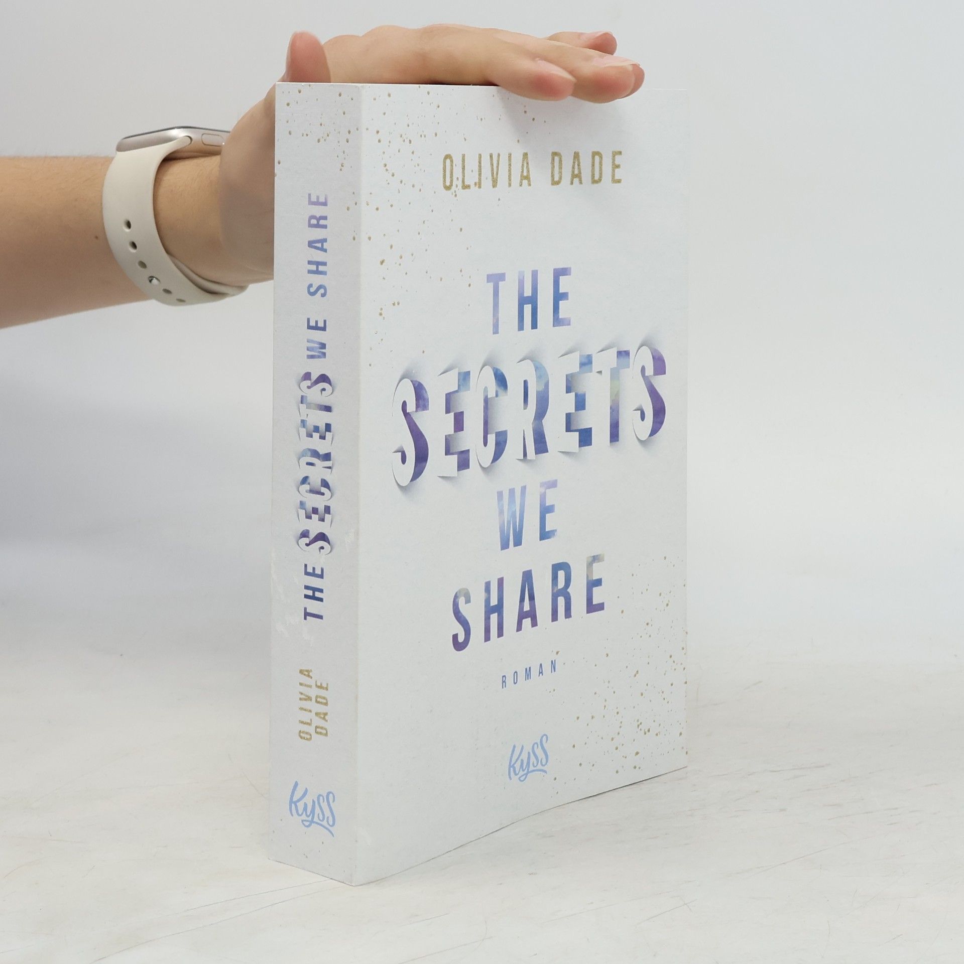 Olivia Dade The Secrets We Share