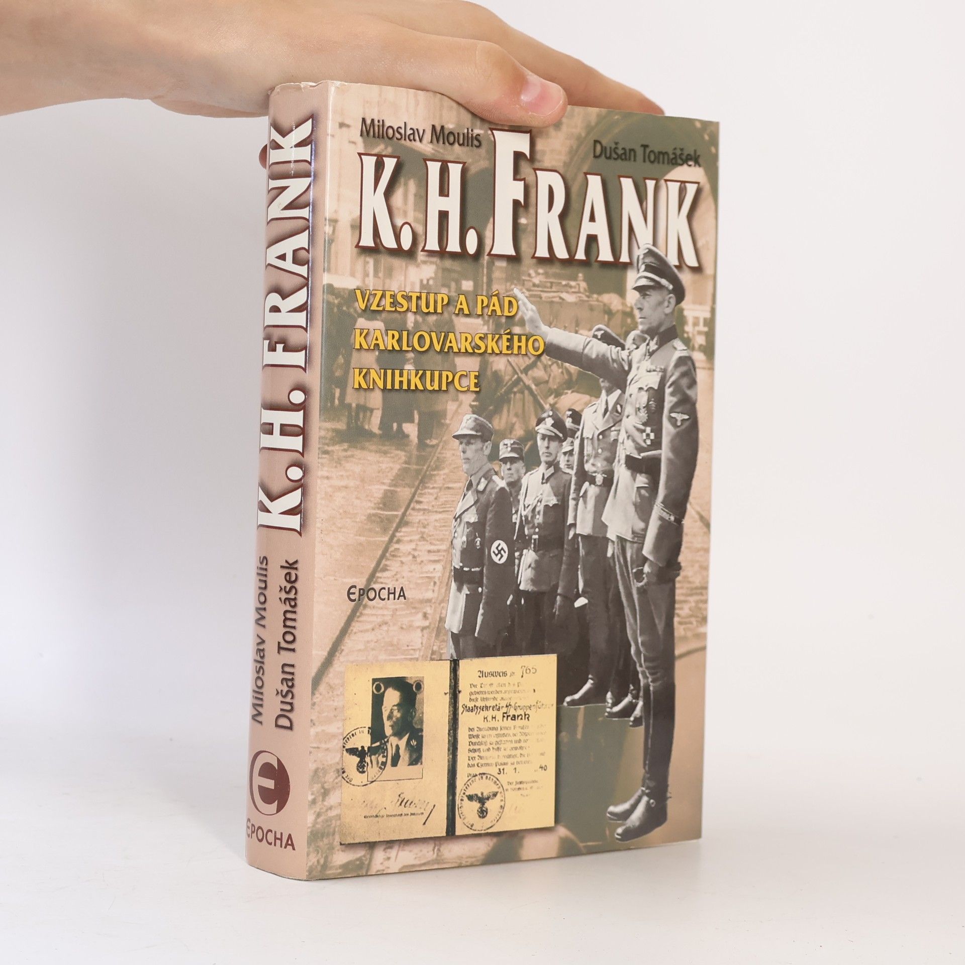 Dušan Tomášek K. H. Frank: Vzestup a pád karlovarského knihkupce