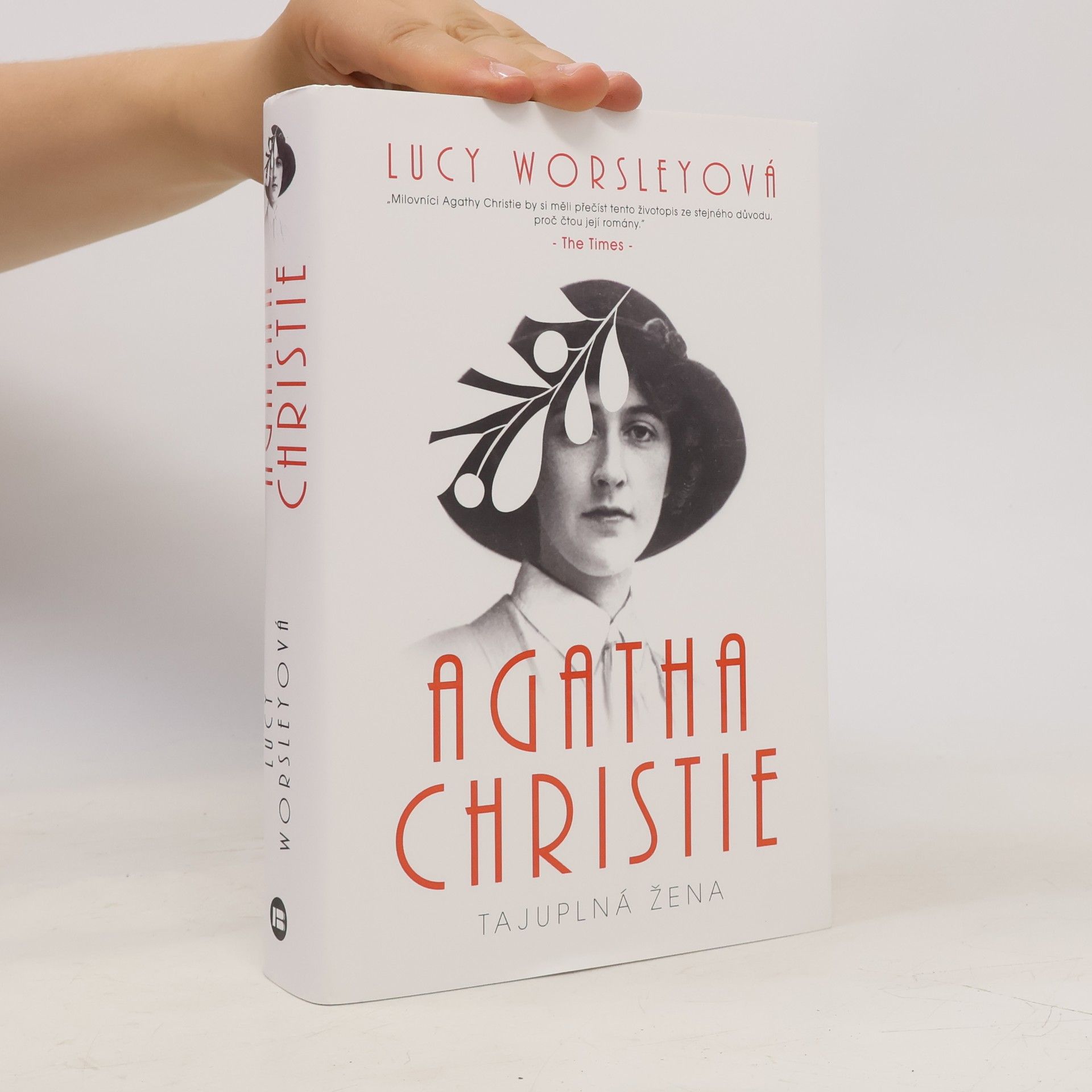 Lucy Worsley Agatha Christie : tajuplná žena
