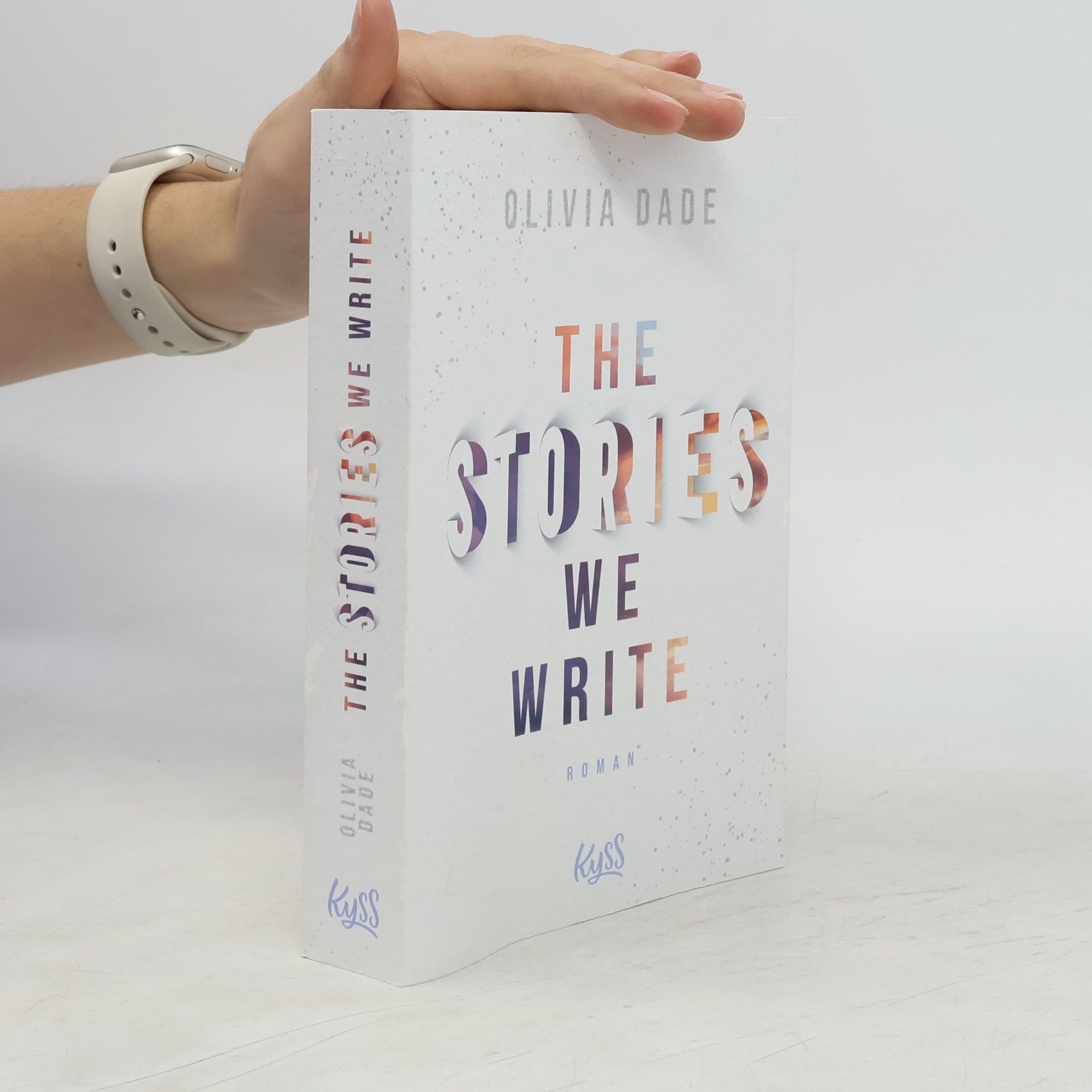 Olivia Dade The Stories We Write
