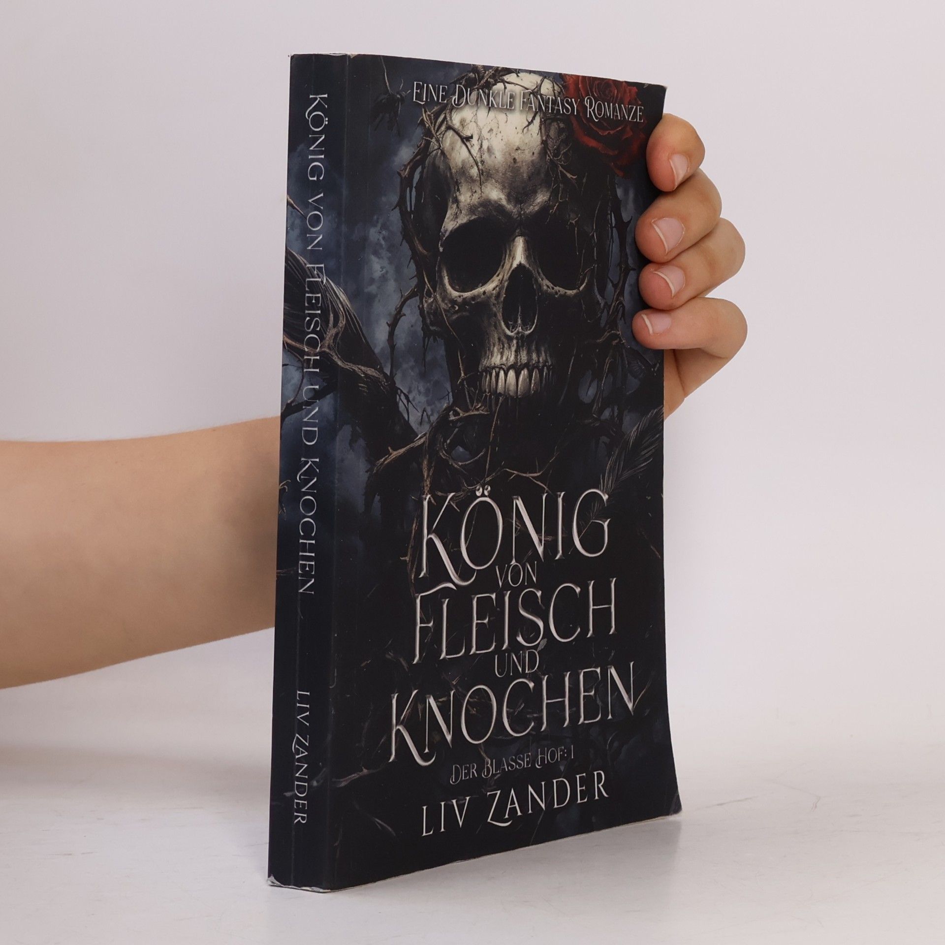 Liv Zander Der Blasse Hof - 1: König von Fleisch und Knochen